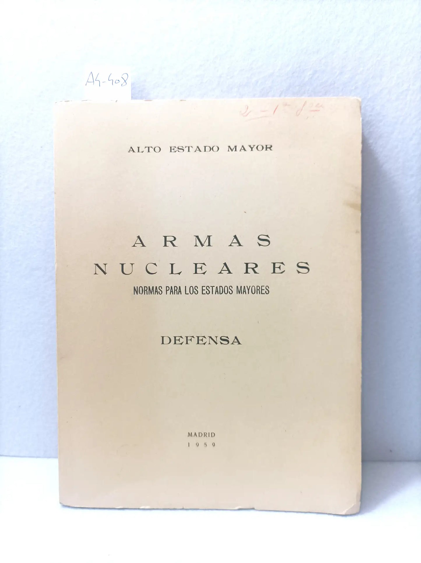 Armas nucleares. Normas para los estados mayores. Defensa.