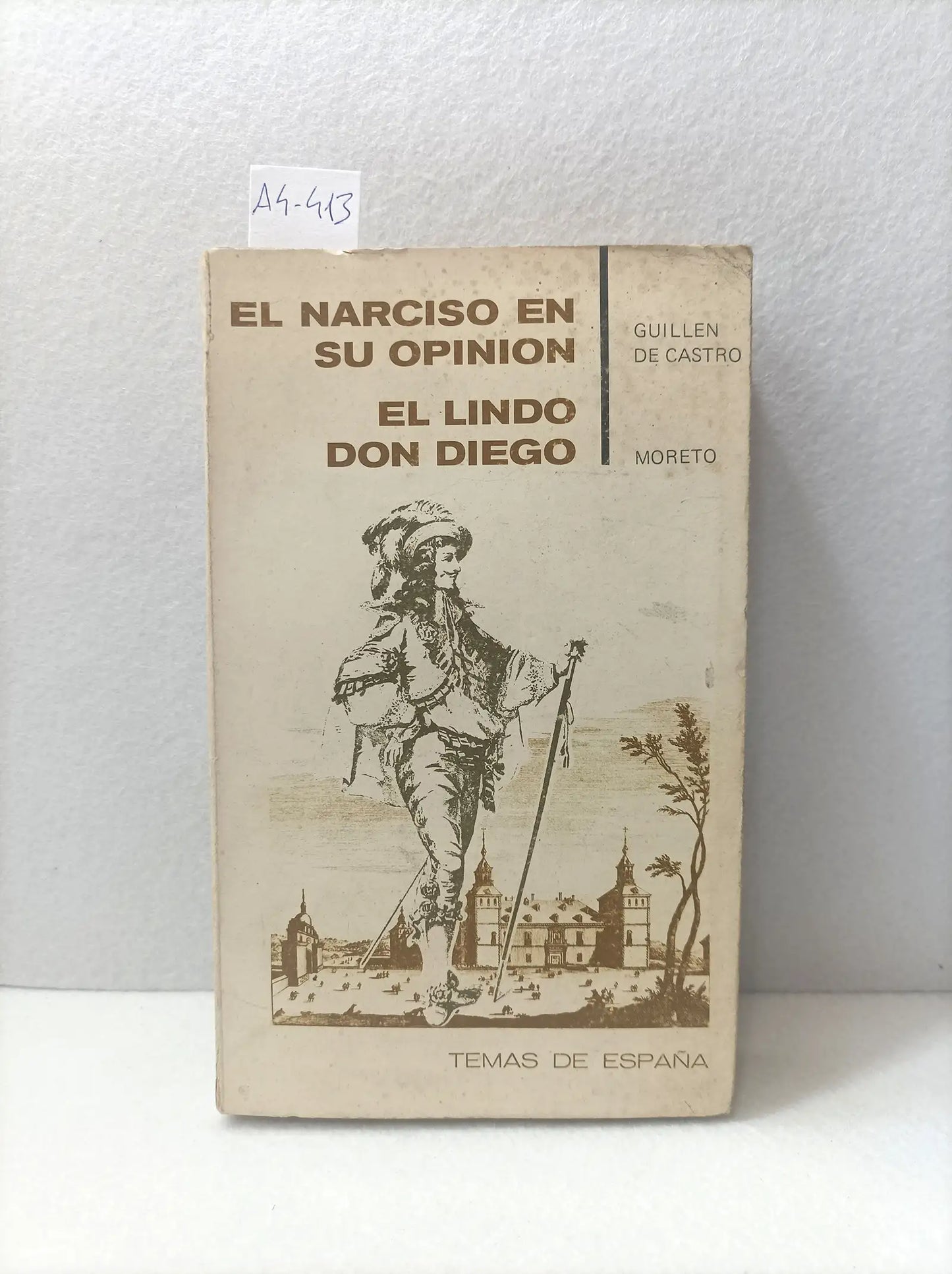 El narciso en su opinión. El lindo don Diego.