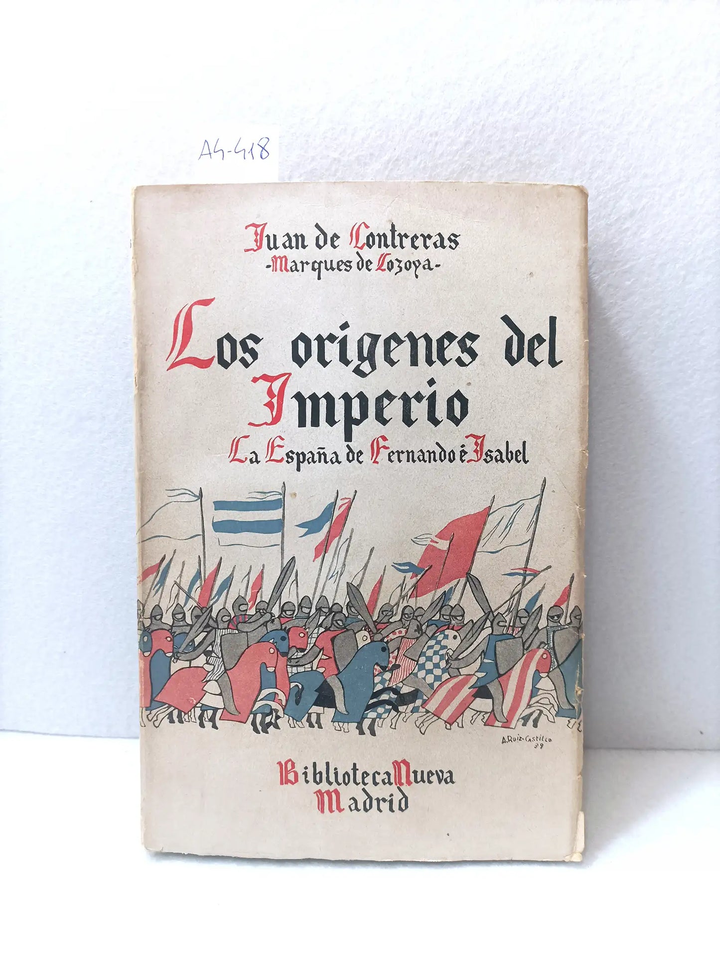 Los orígenes del imperio (la España de Fernando e Isabel).