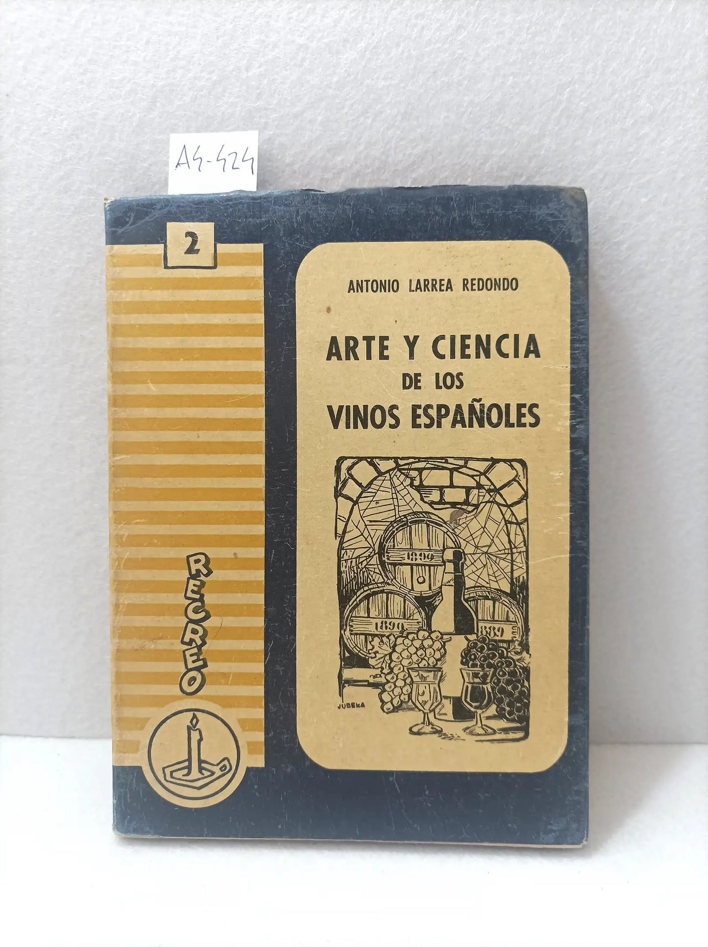 Arte y ciencia de los vinos españoles.