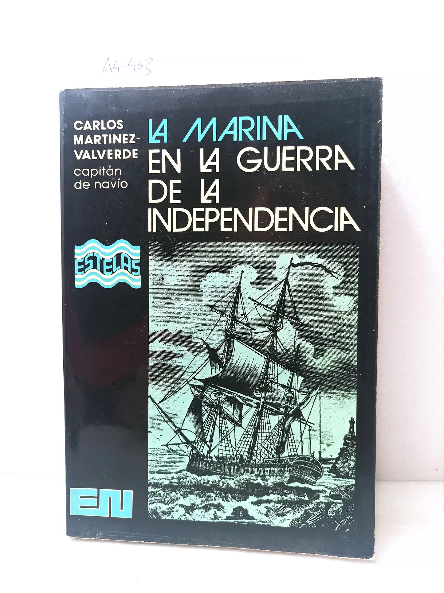 La marina en la guerra de la independencia.