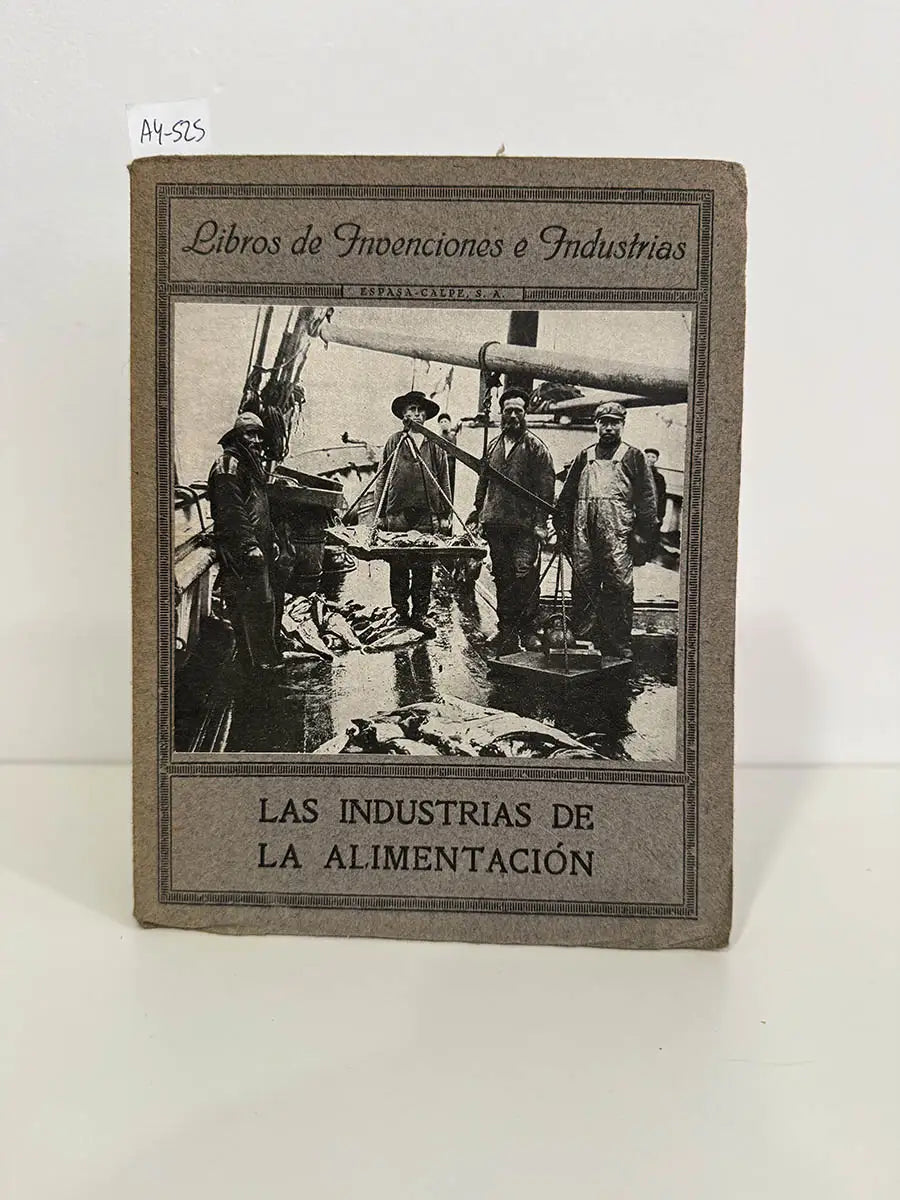Las industrias de la alimentación.