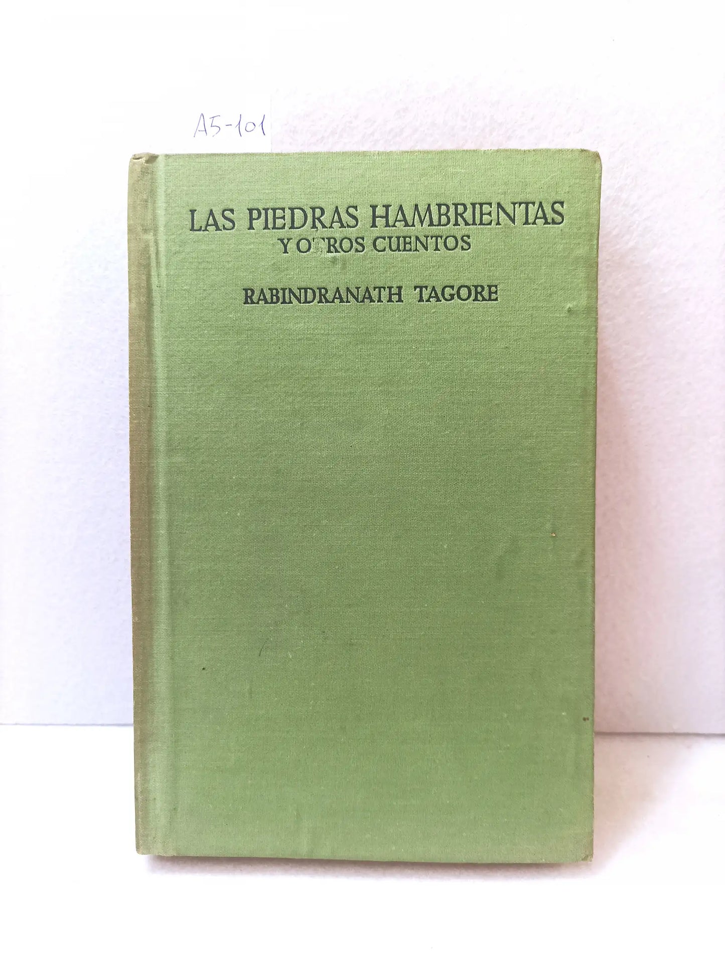 Las piedras hambrientas y otros cuentos.