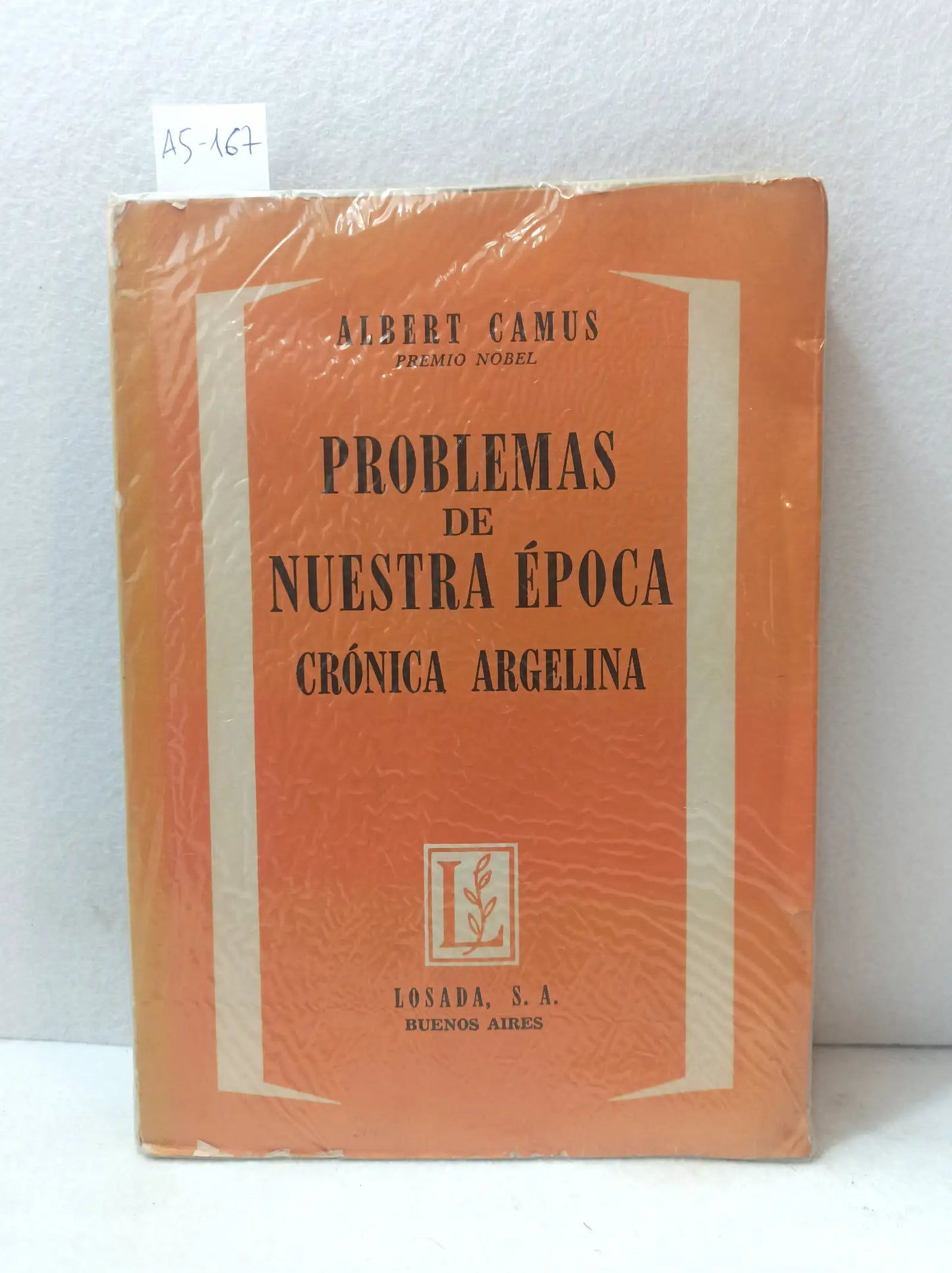 Problemas de nuestra época. Crónica argelina.