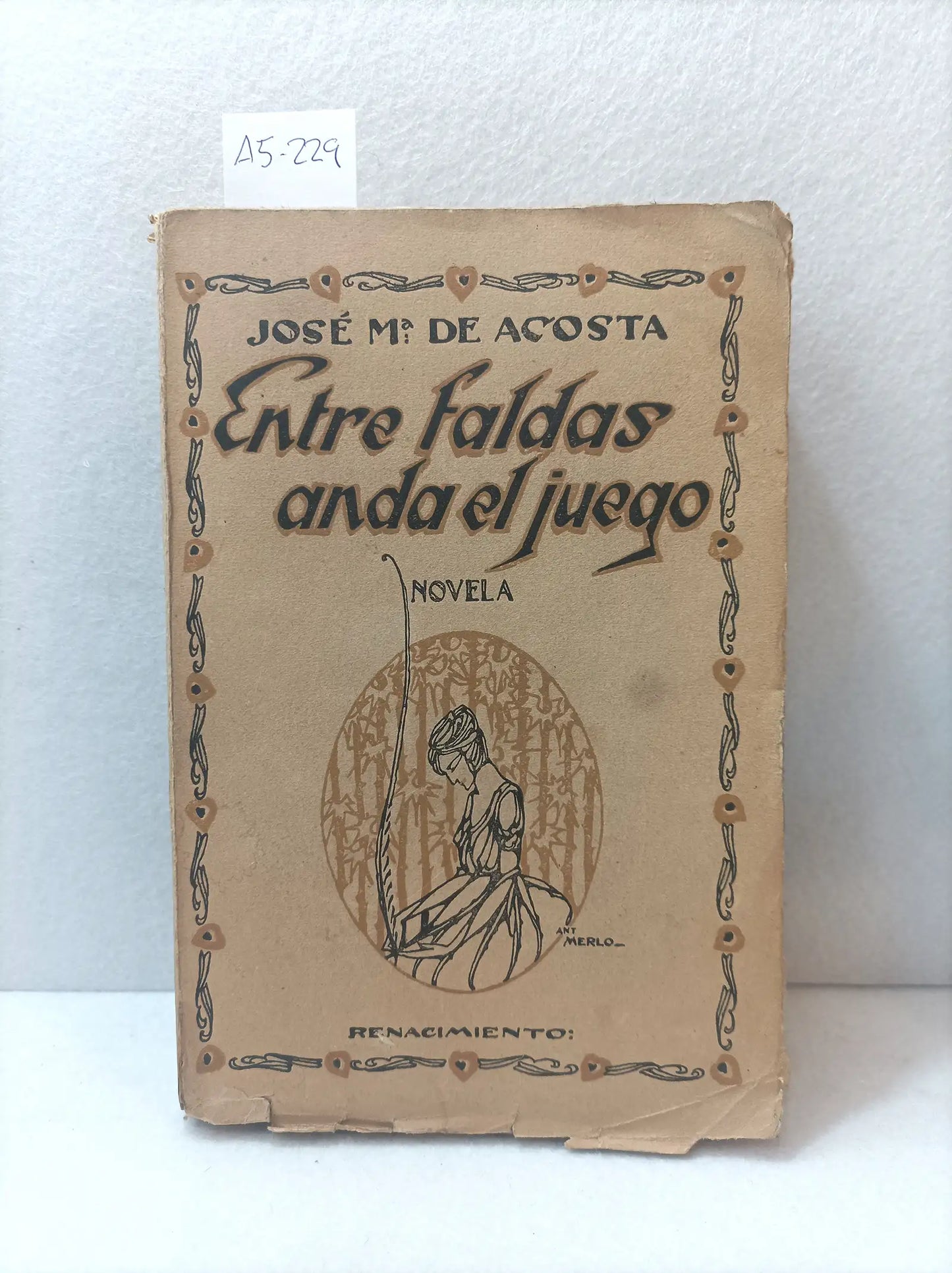 Entre faldas anda el juego.