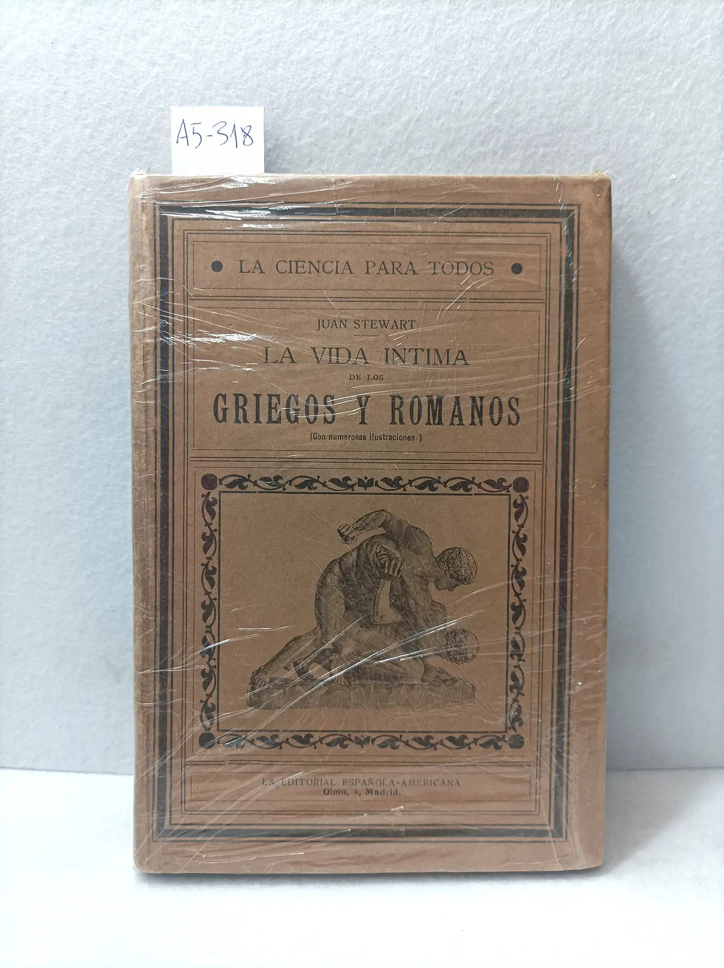 La vida íntima de los griegos y romanos.