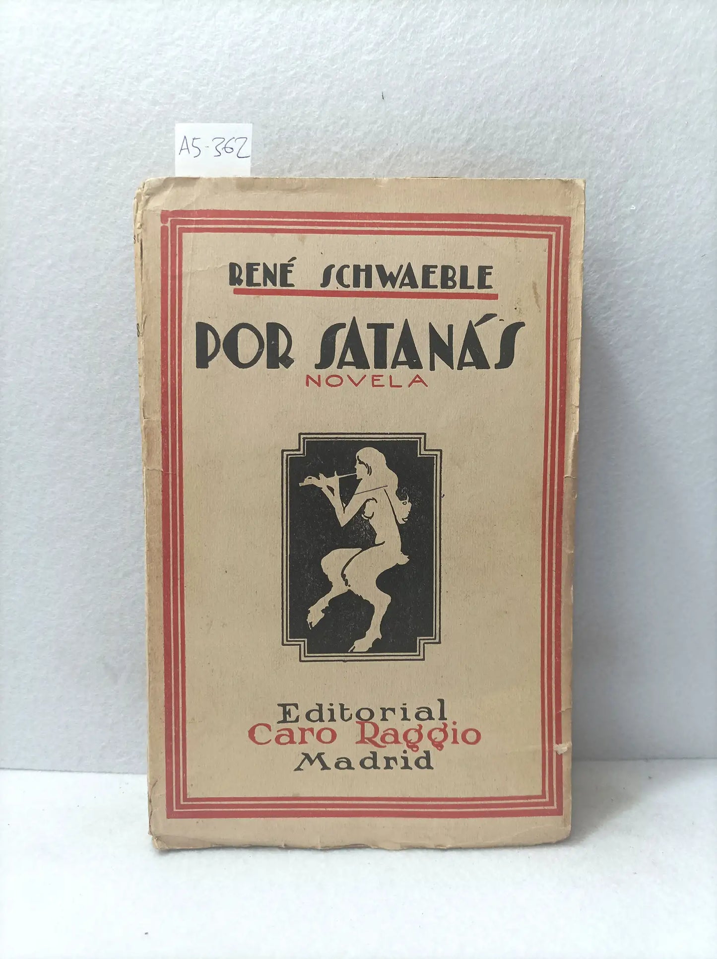 Por satanás (escenas del demonismo contemporáneo).