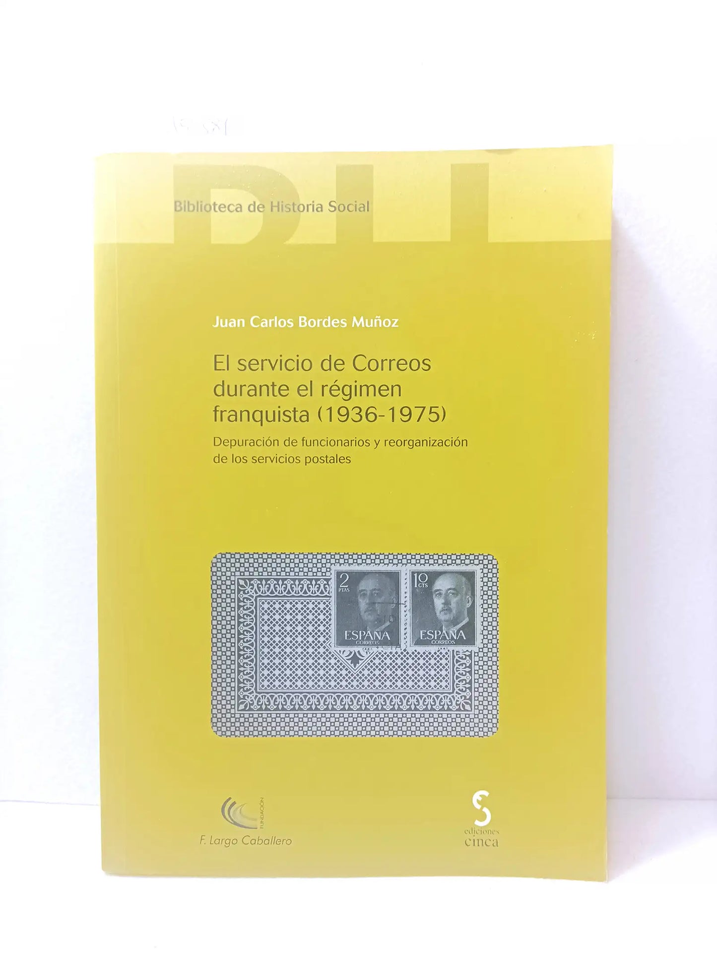 El servicio de correos durante el régimen franquista (1936-1975).