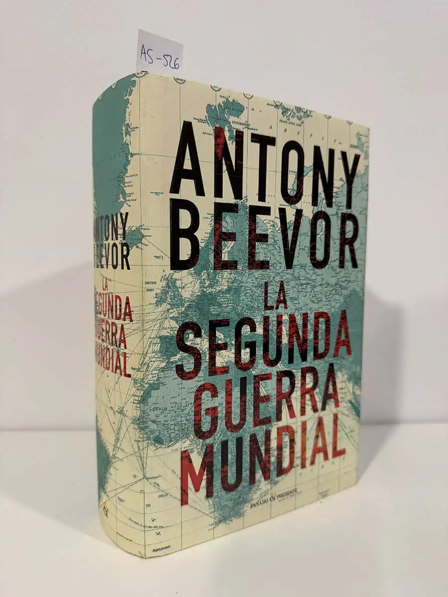 La Segunda Guerra Mundial.