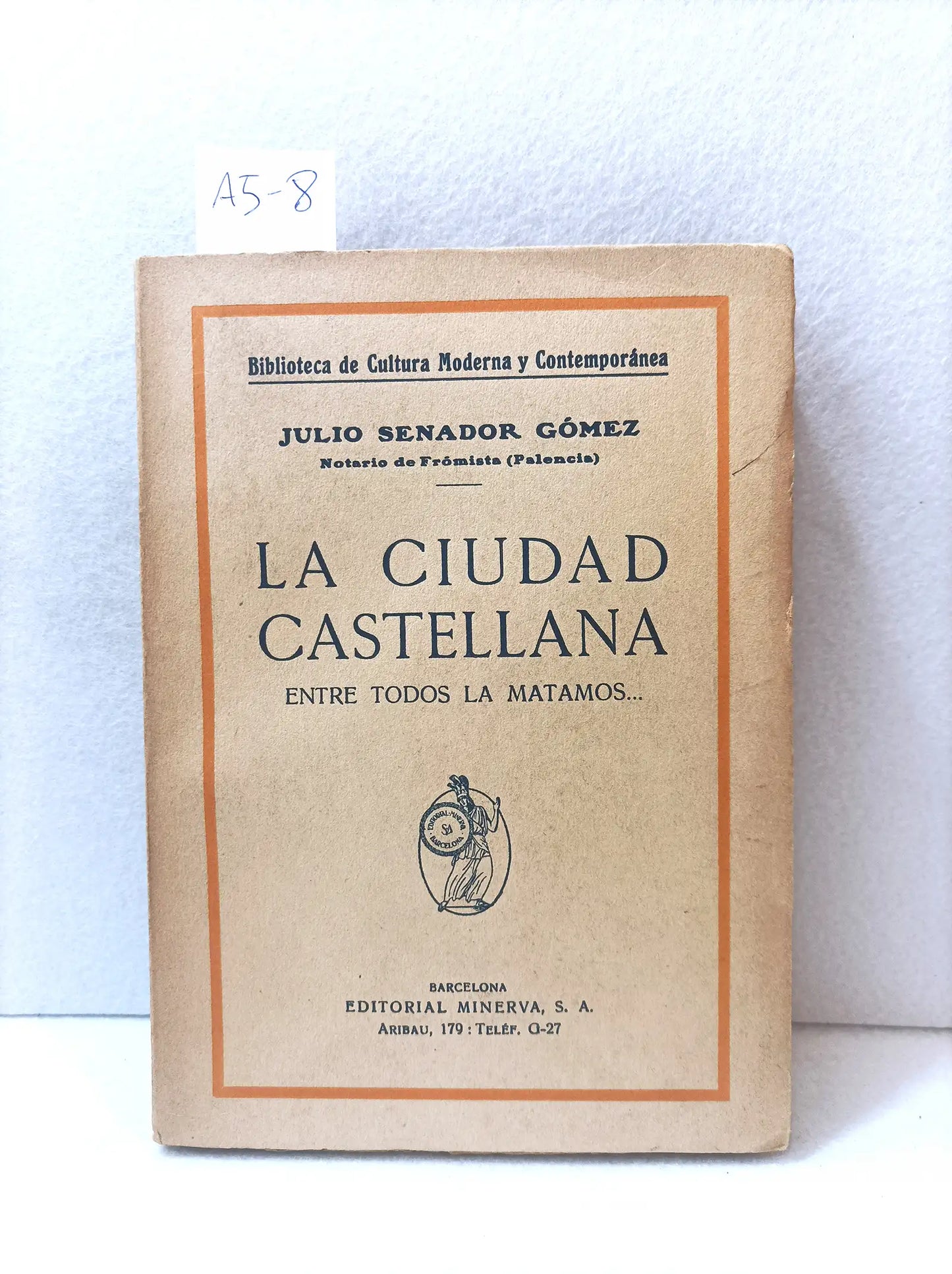 La ciudad castellana. Entre todos la matamos.