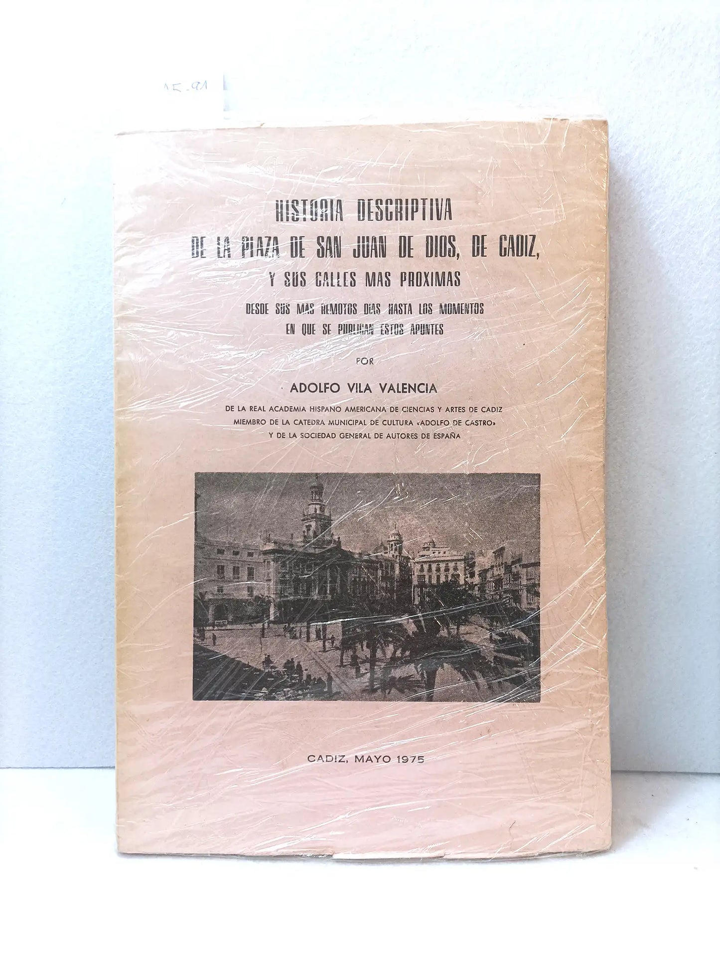 Historia descriptiva de la plaza de San Juan de dios, de Cádiz.