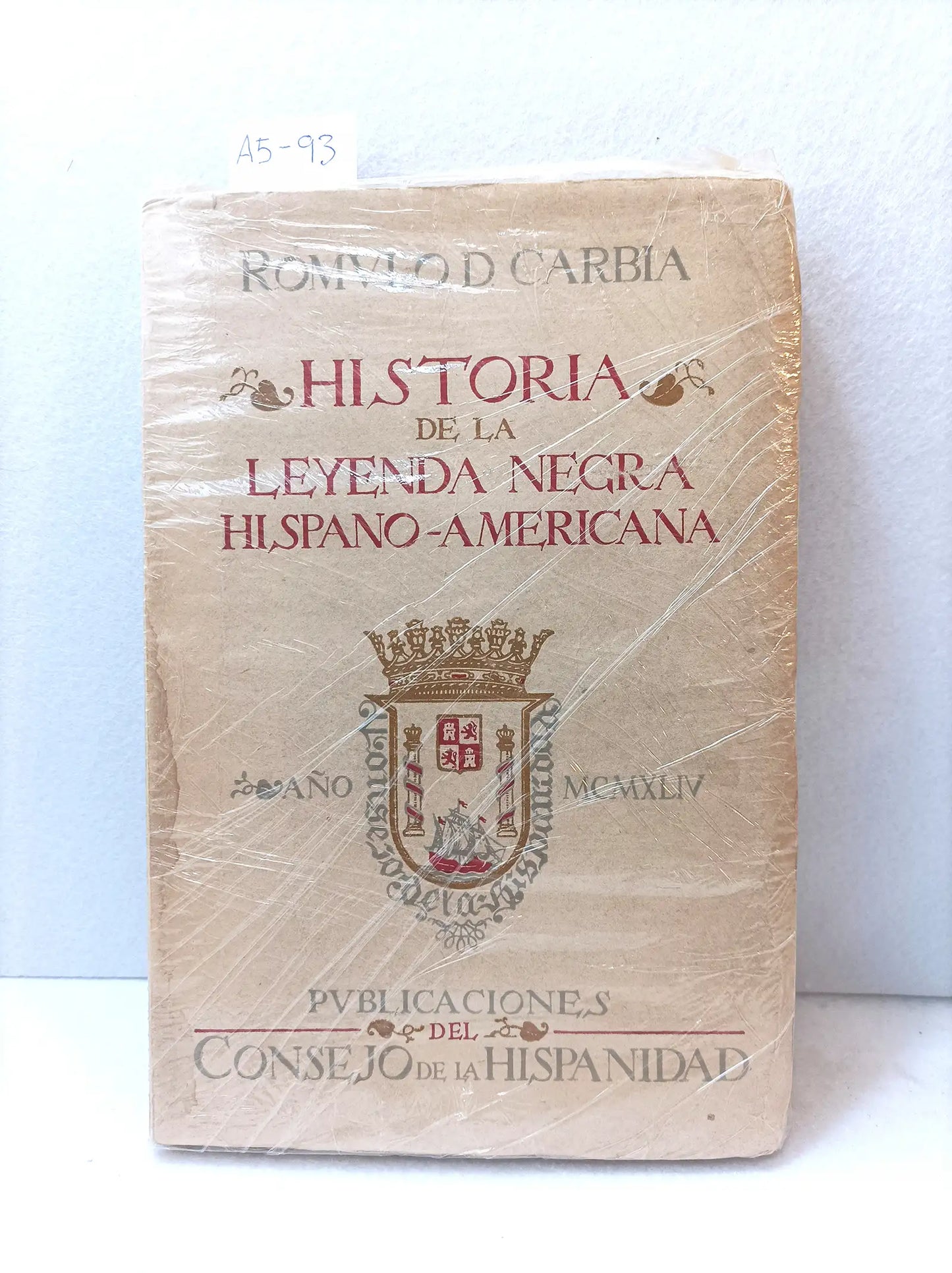 Historia de la leyenda negra hispano-americana.