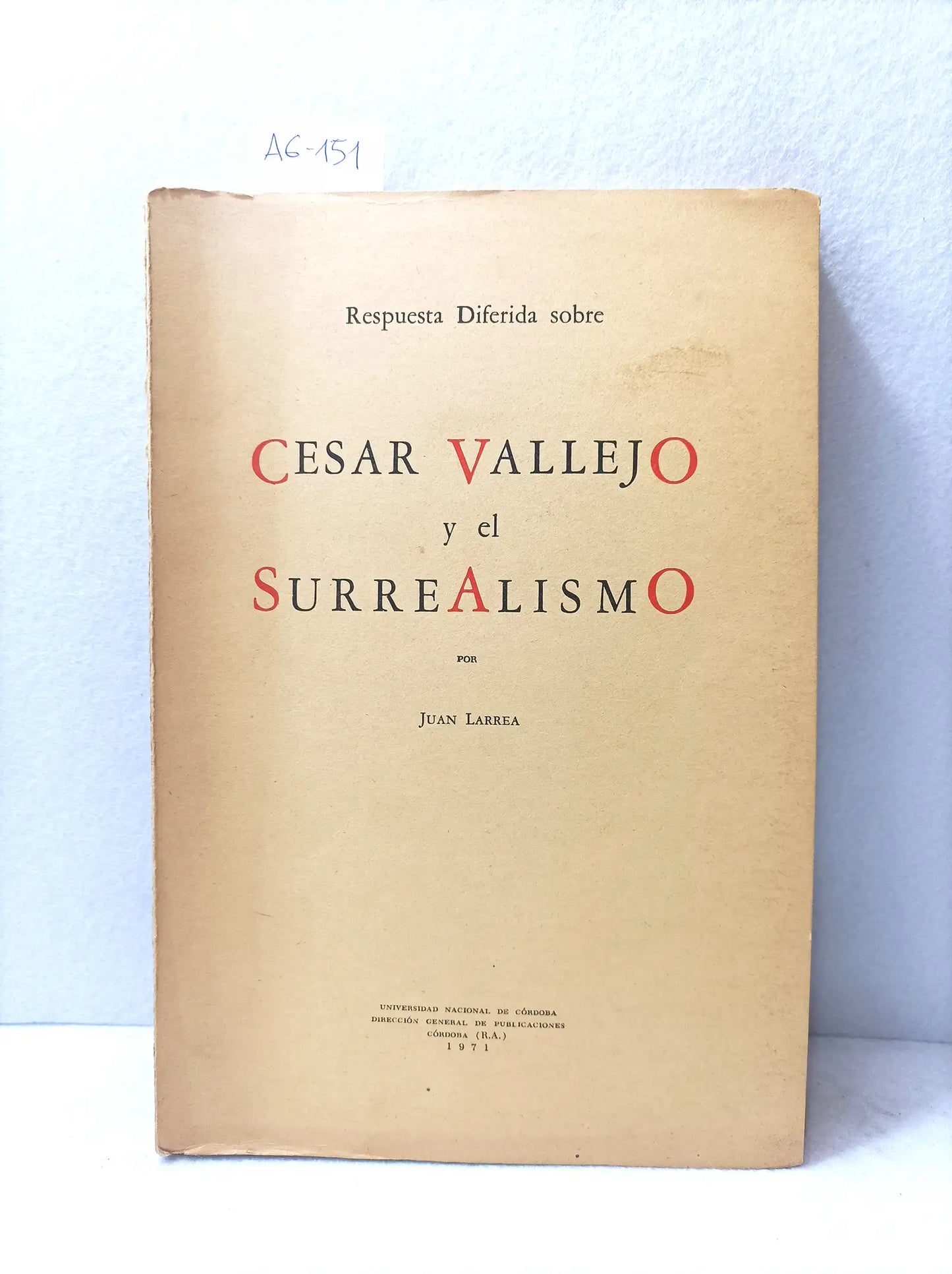 Respuesta diferida sobre Cesar Vallejo y el surrealismo.