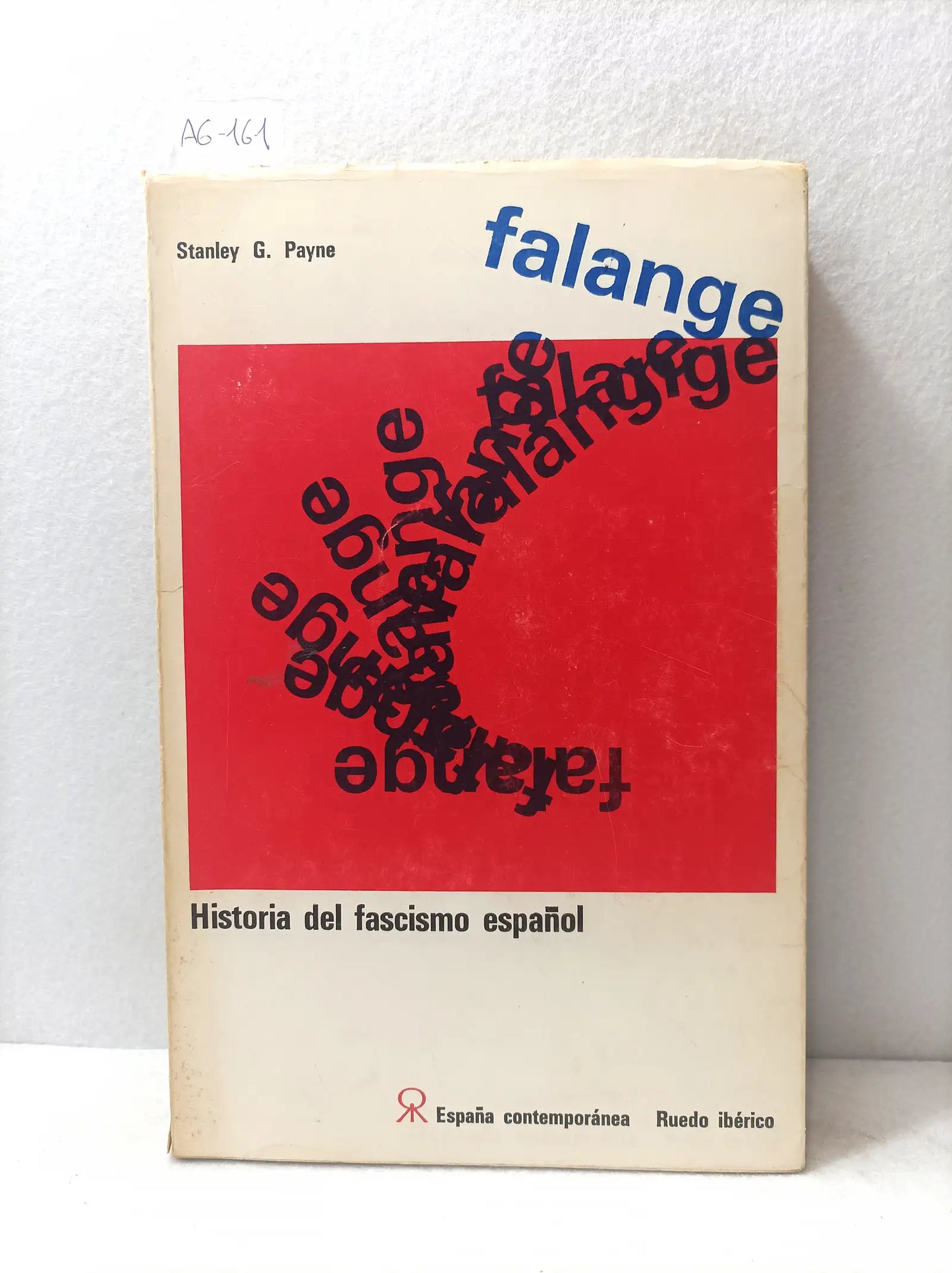 Falange. Historia del fascismo español.