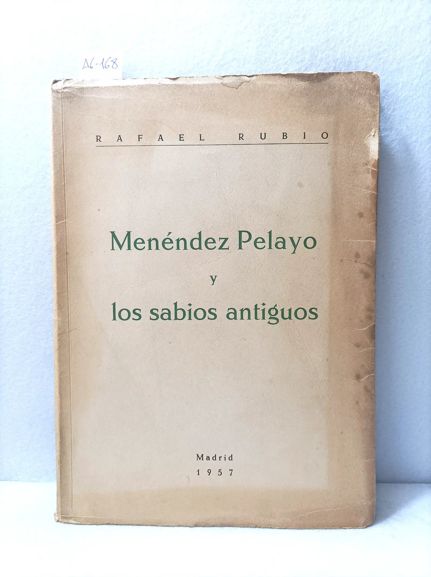 Menéndez Pelayo y los sabios antiguos.