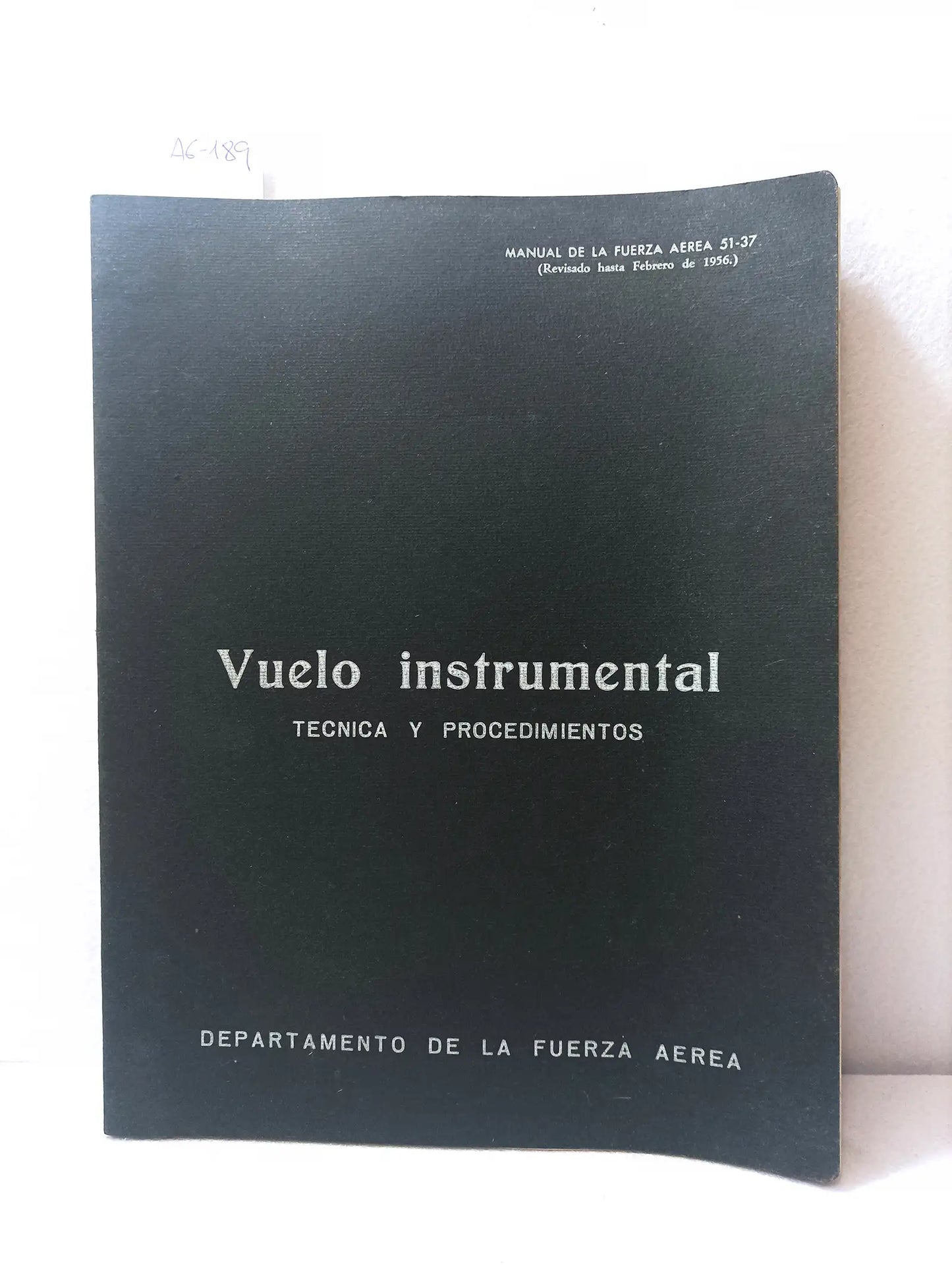 Vuelo instrumental. Técnica y procedimientos.