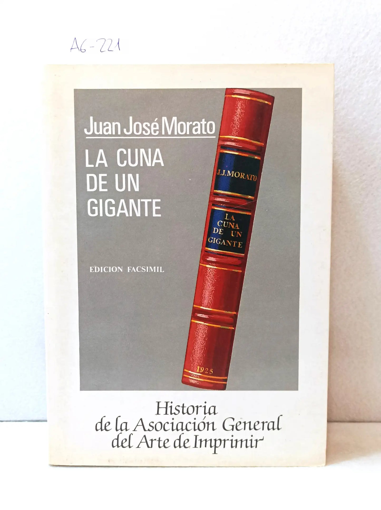 La cuna de un gigante (Historia de la Asociación General del Arte de Imprimir).