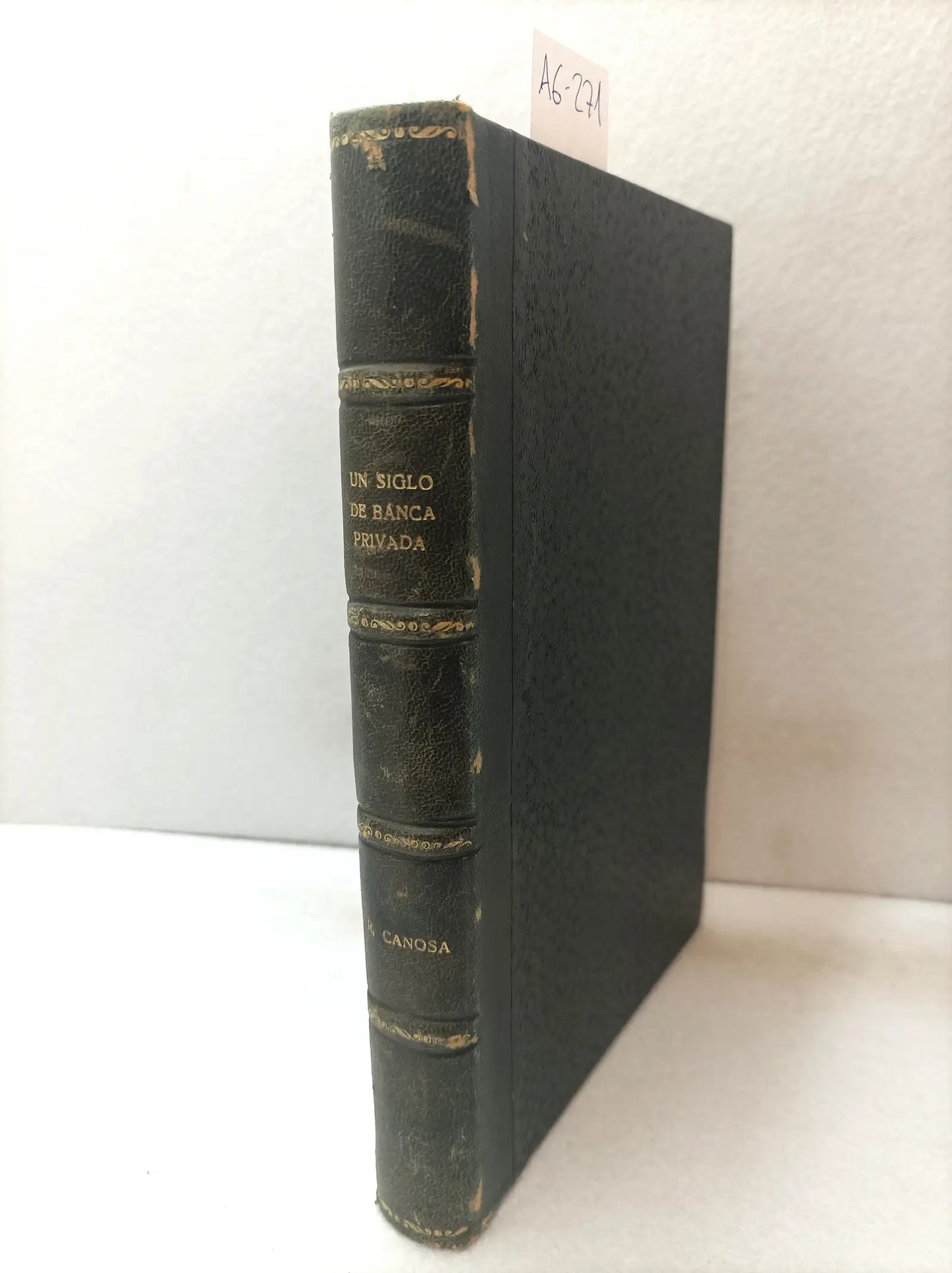 Un siglo de banca privada (1845 - 1945).