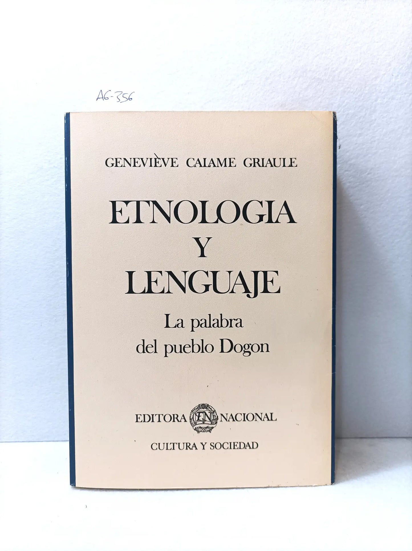 Etnología y lenguaje. La palabra del pueblo dogon.