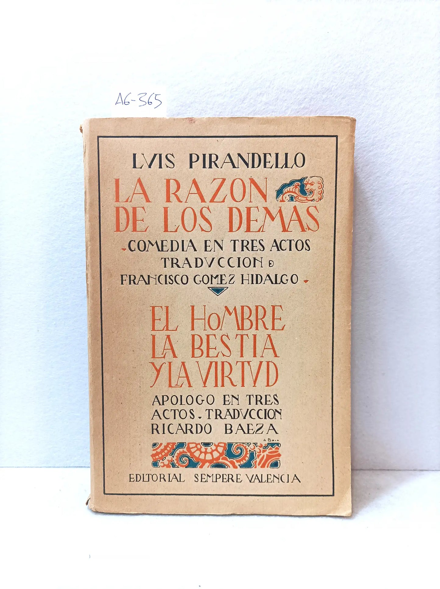 La razón de los demás // El hombre, la bestia y la verdad.