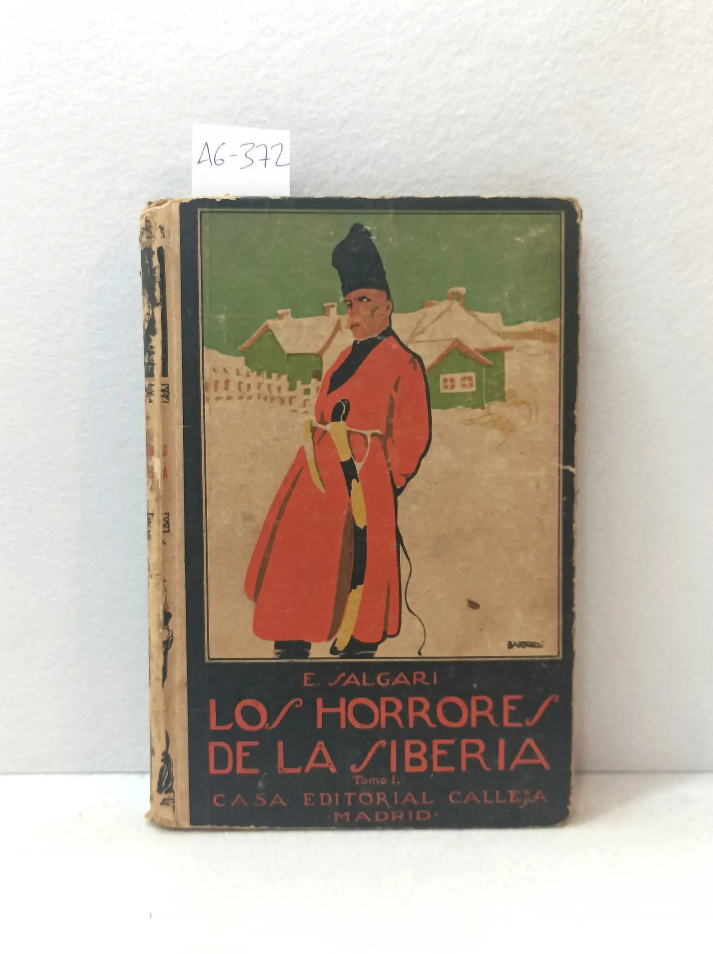 Los horrores de la Siberia (Tomo Primero).