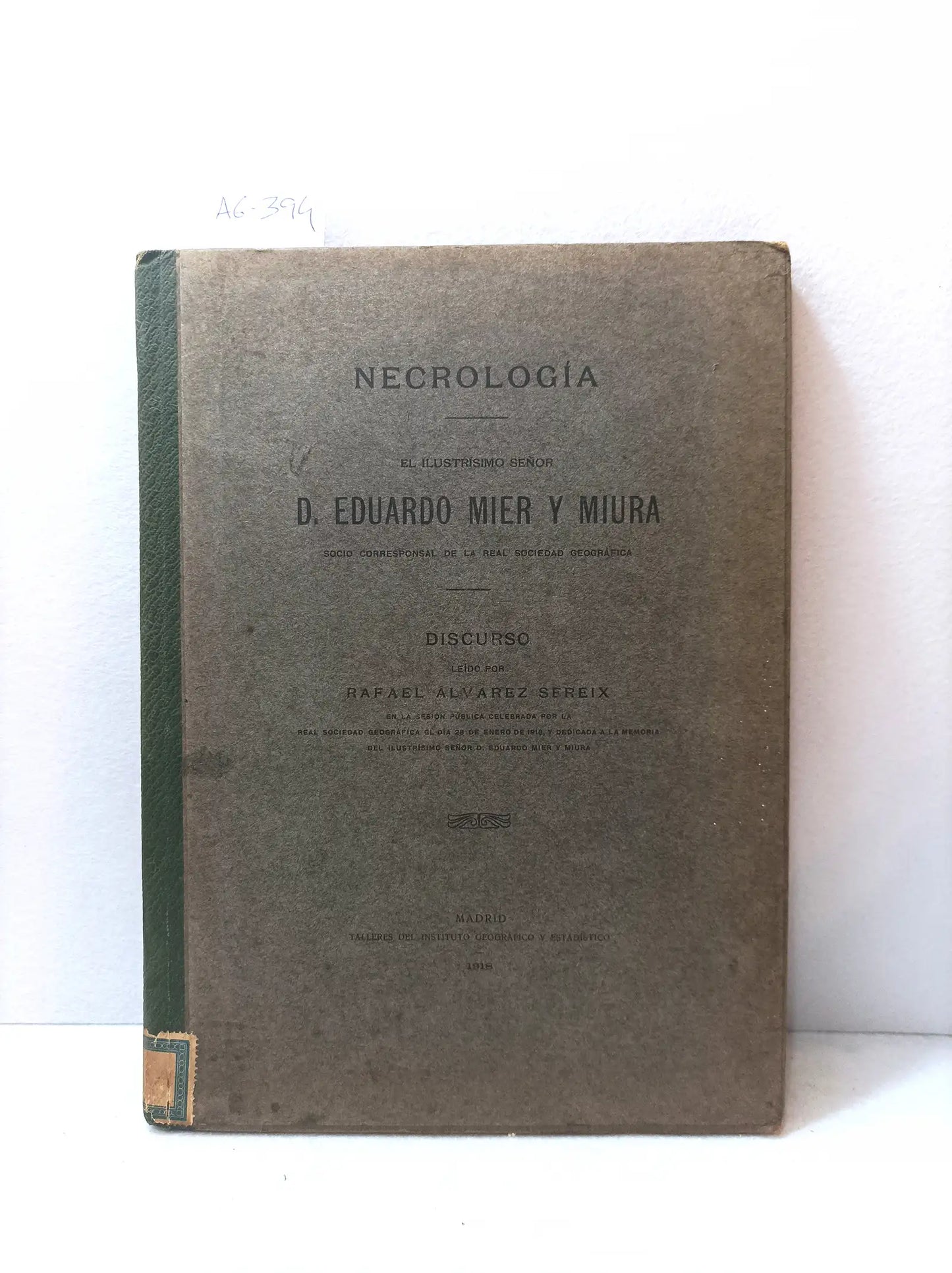 Necrológica. El Ilustrísimo Señor D. Eduardo Mier y Miura (discurso).