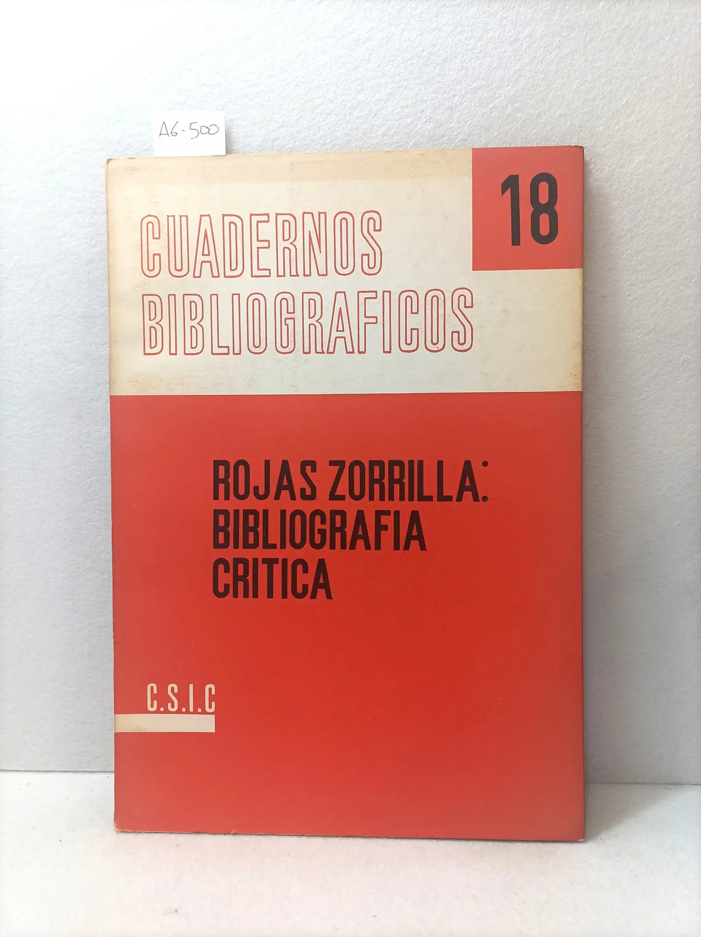 Cuadernos bibliográficos nº 18. Rojas Zorrilla: bibliografía crítica.