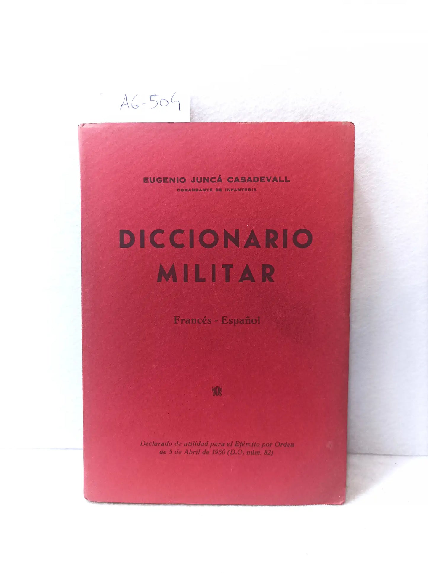 Diccionario militar francés – español.