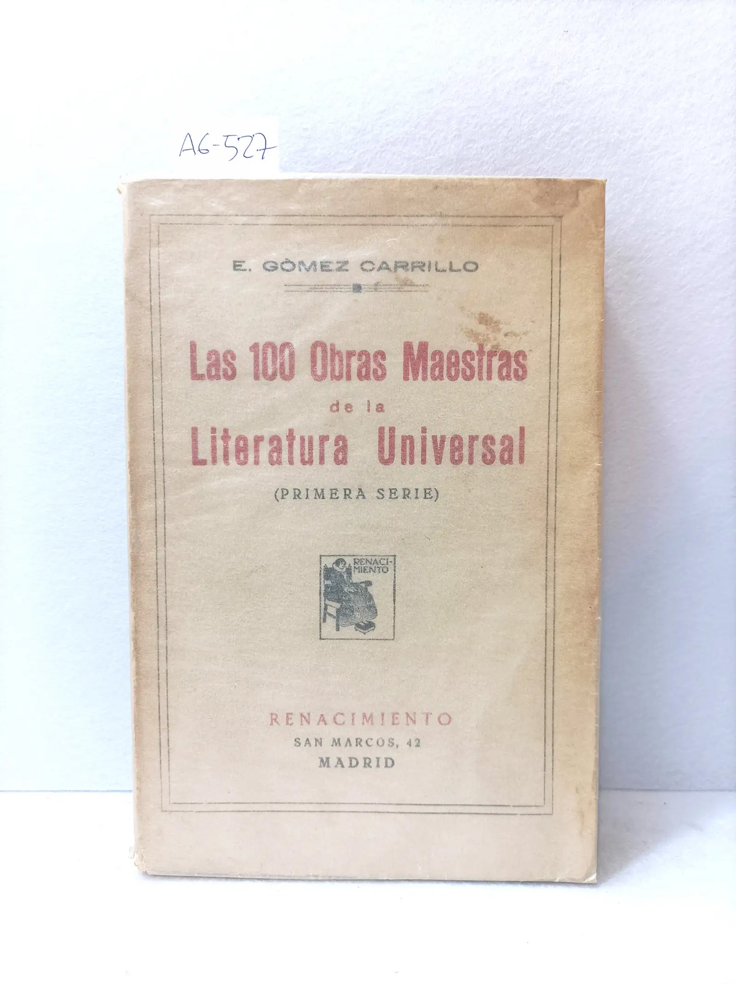 Las 100 obras maestras de la literatura universal (primera serie).