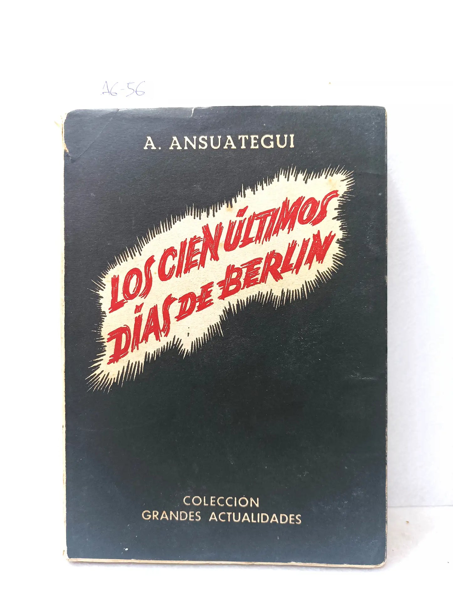 Los cien últimos días de Berlín.
