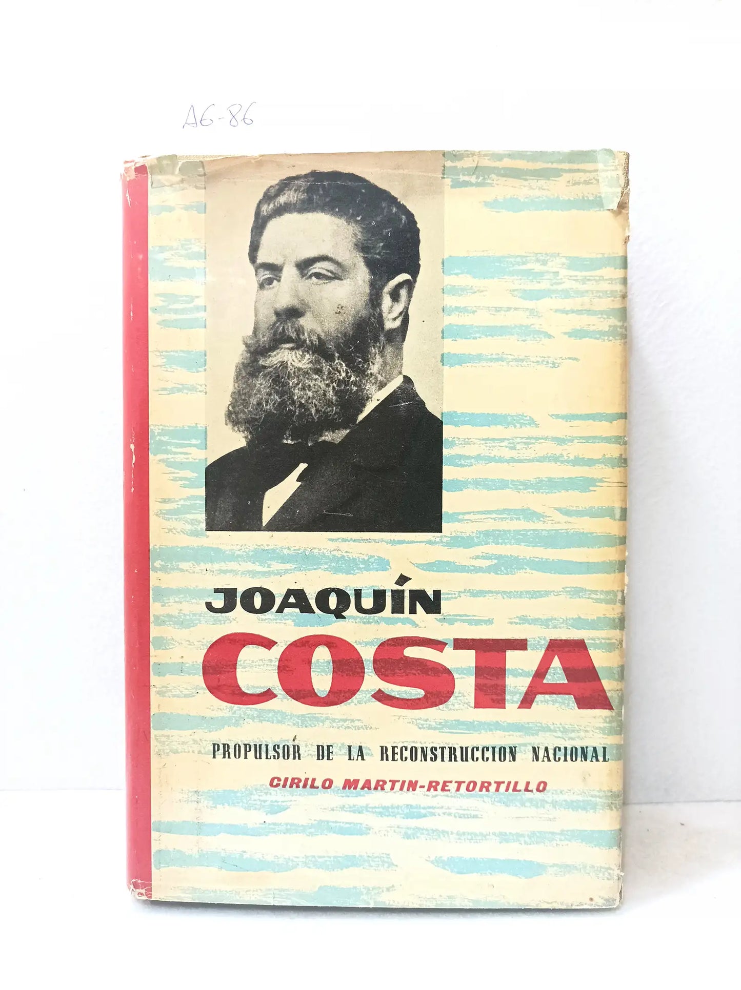 Joaquín osta, propulsor de la reconstrucción nacional.