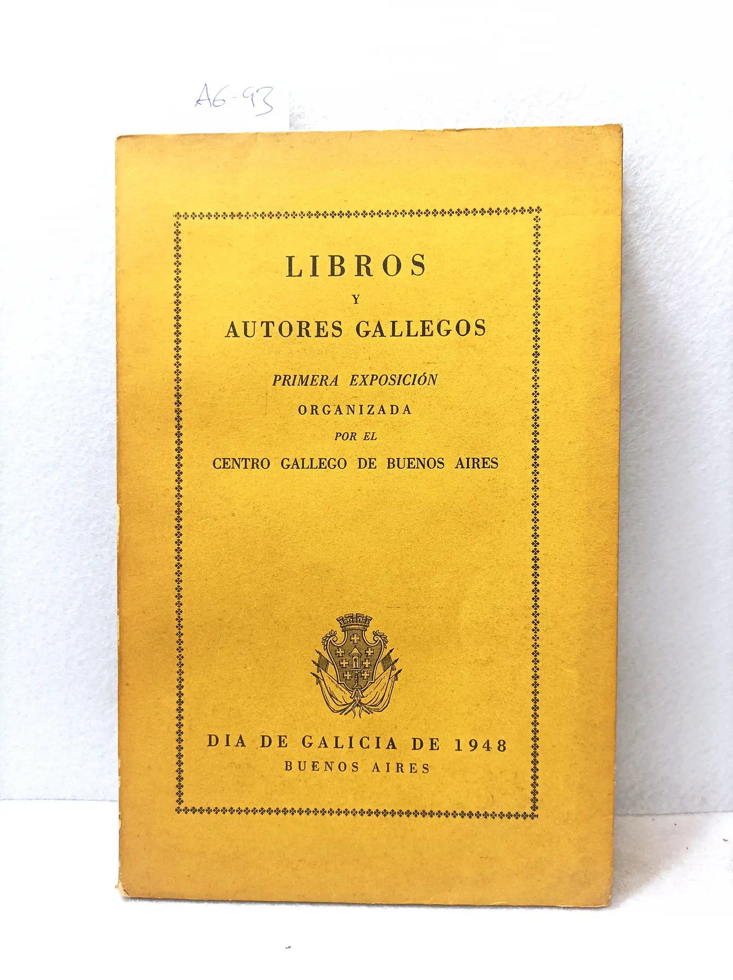 Libros y autores gallegos (primera exposición organizada por el Centro Gallego de Buenos Aires).