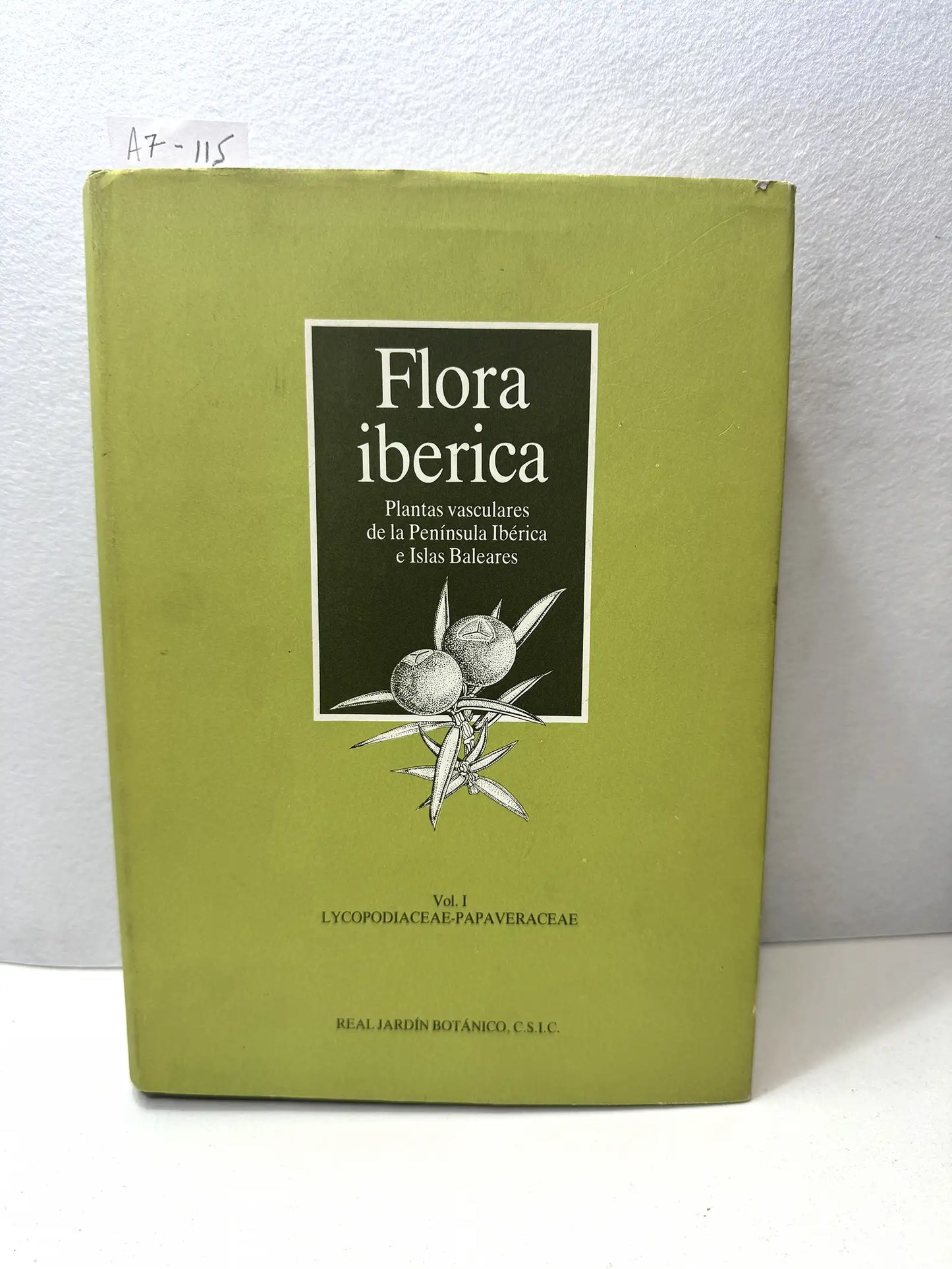 Flora Ibérica. Plantas vasculares de la Península Ibérica y Baleares. Vol. I LYCOPODIACEAE-PAPAVERACEAE.