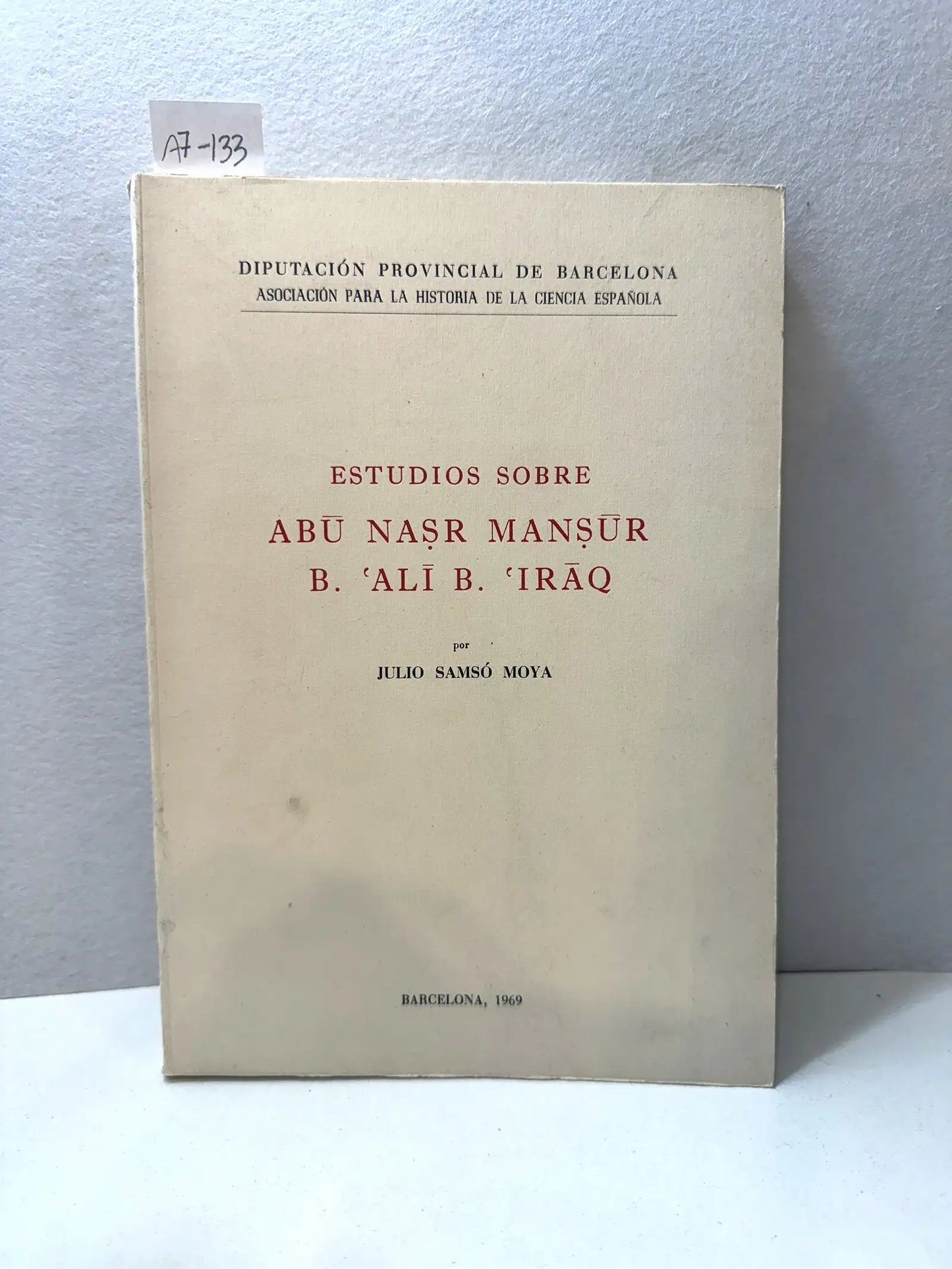 Estudios sobre Abu Nasr Mansur B. Ali B. Iraq.