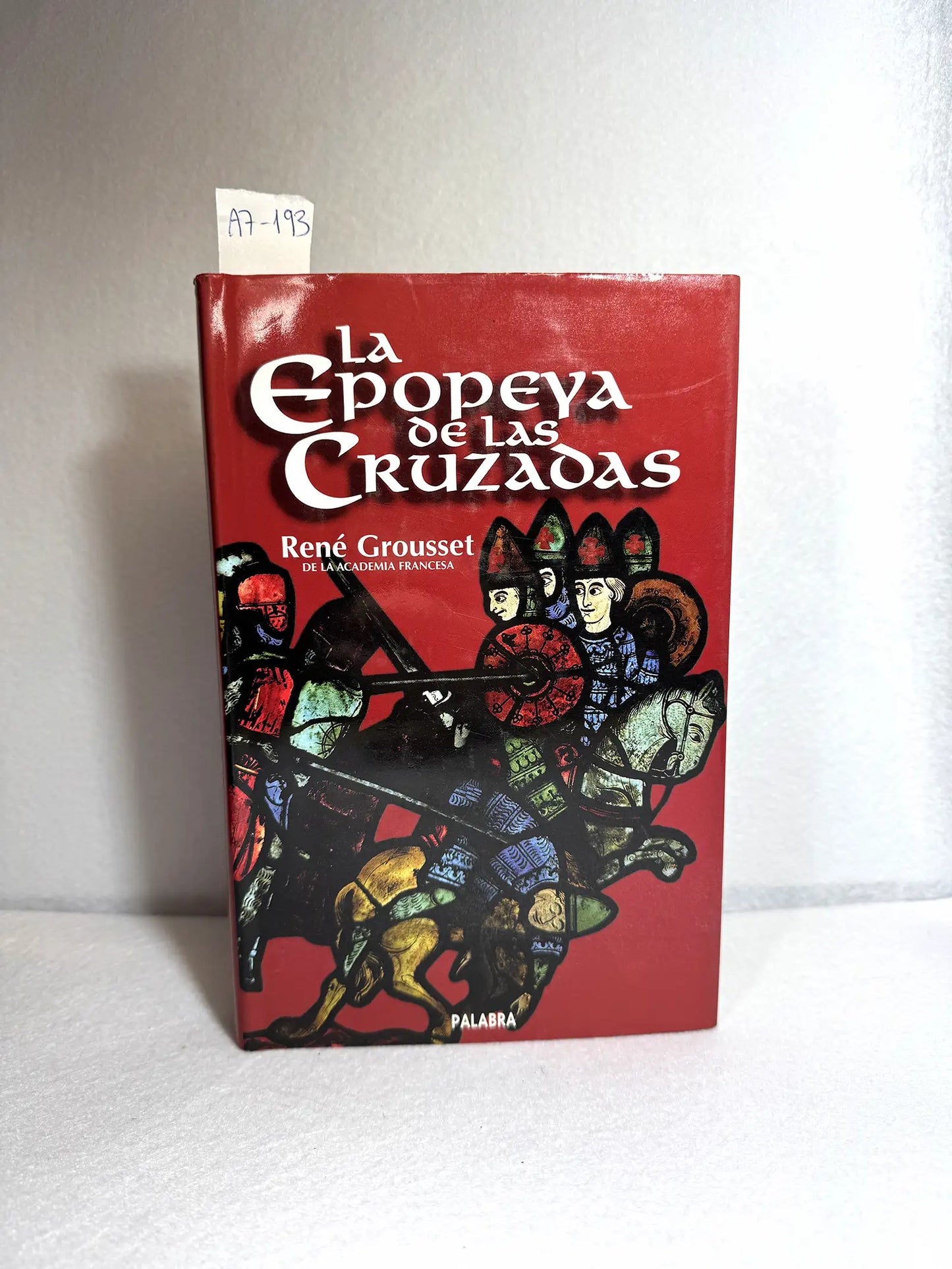 La Epopeya de las Cruzadas.