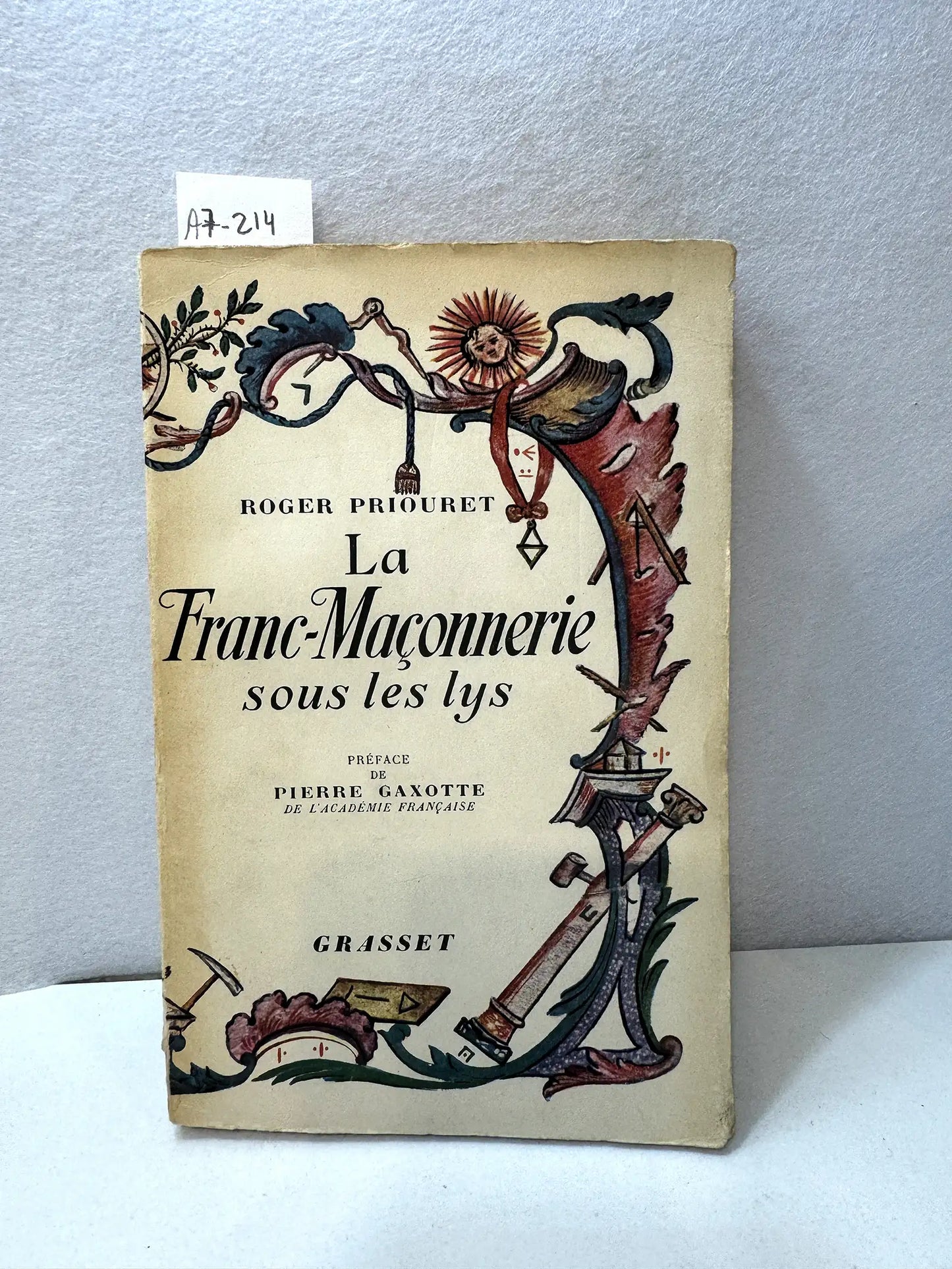 La Franc-Maçonnerie sous les lys.