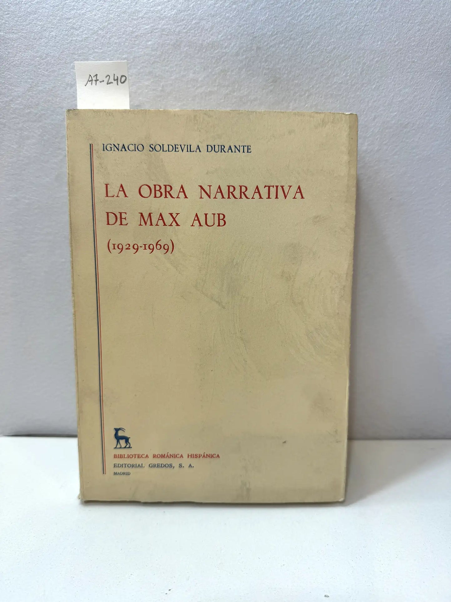 La obra narrativa de Max Aub (1929-1969).