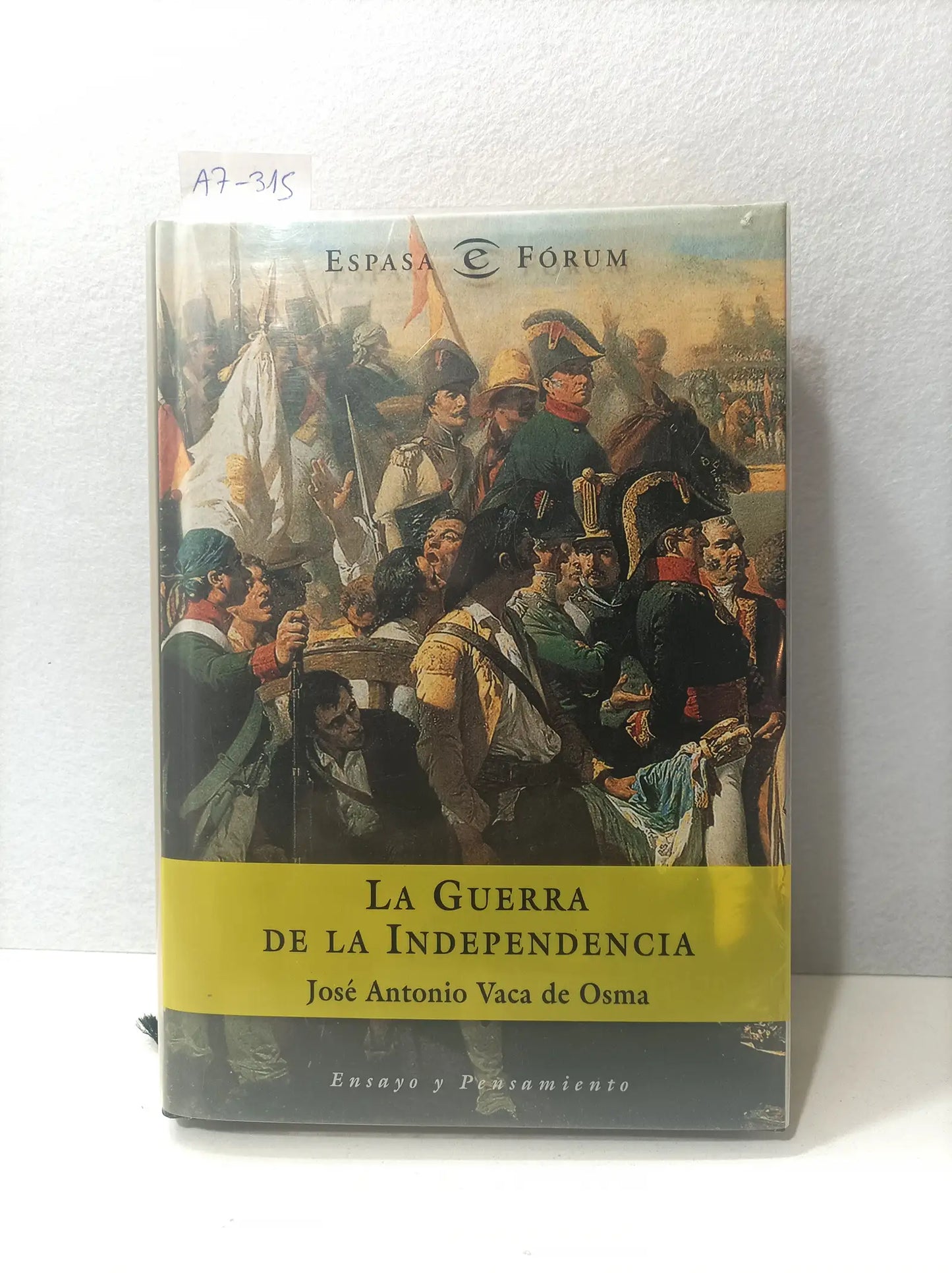 La Guerra de la Independencia.