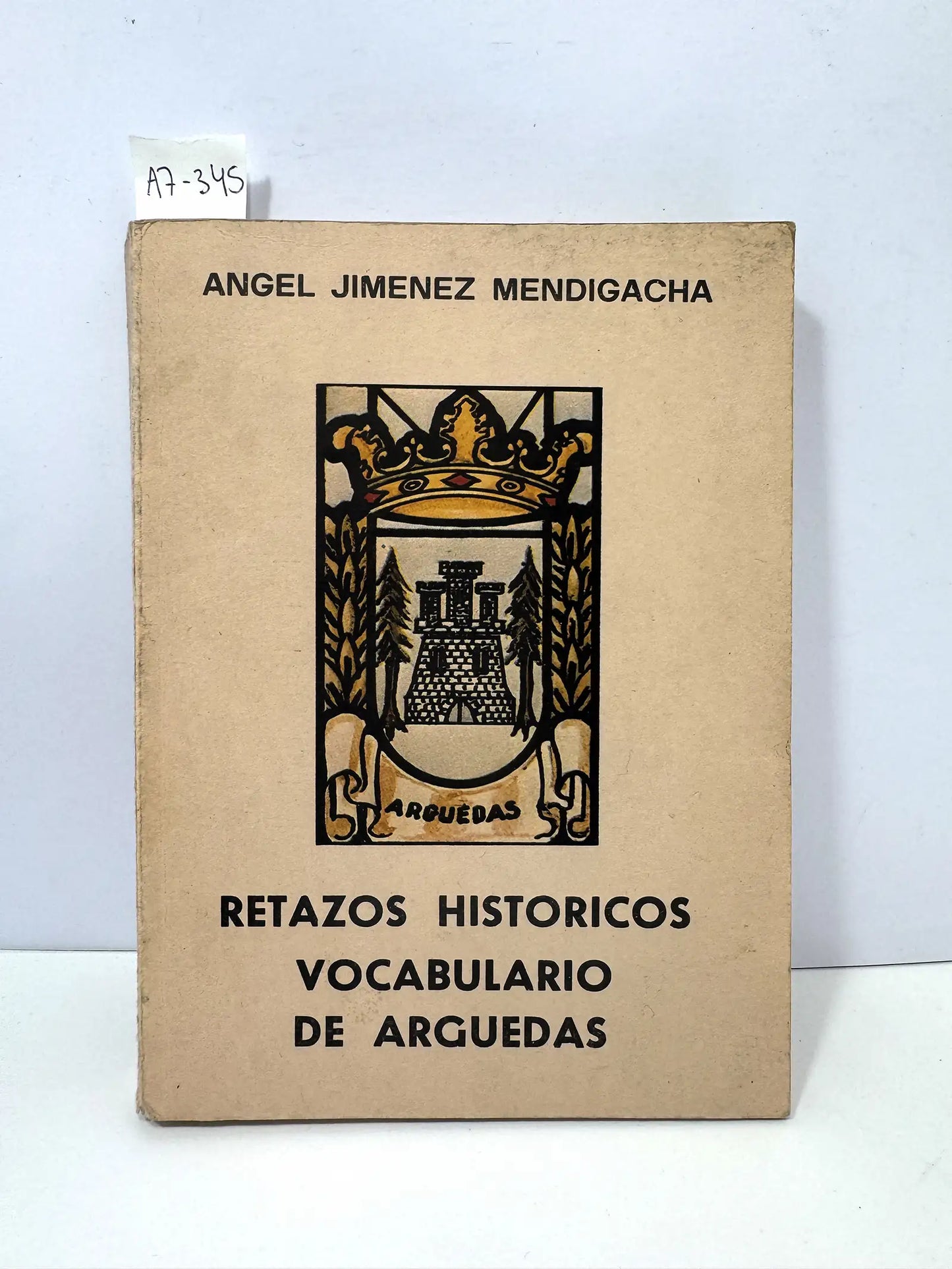Retazos Históricos. Vocabulario de Arguedas.