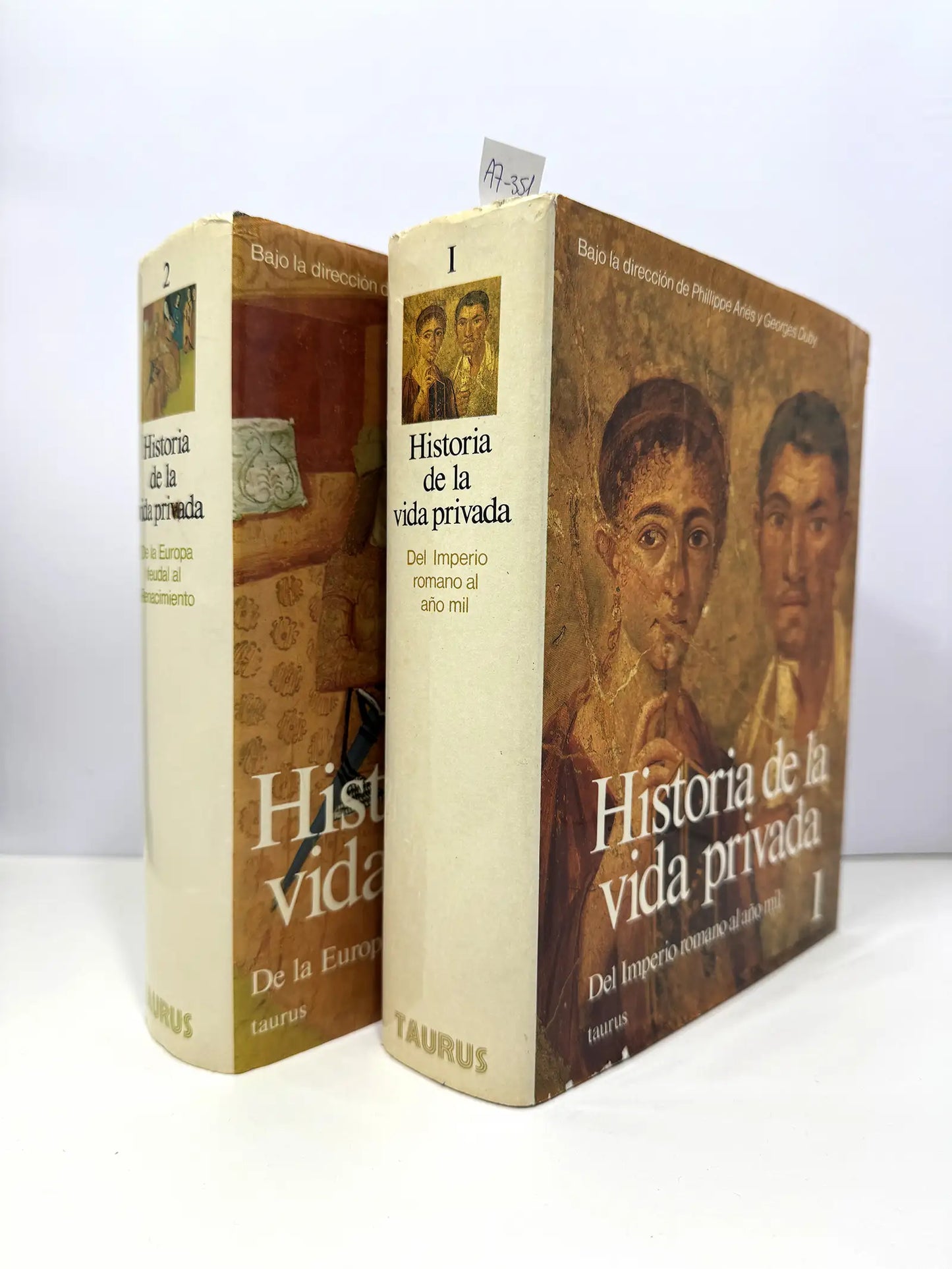 Historia de la vida privada (tomos 1 y 2).