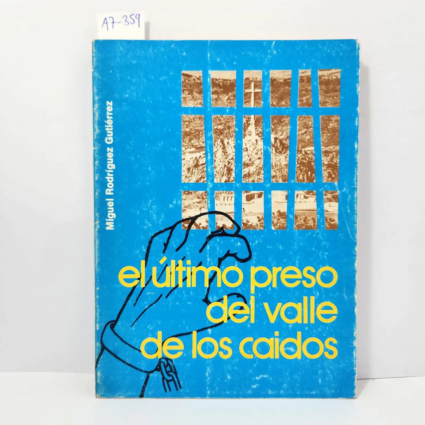 El último preso del Valle de los Caídos.