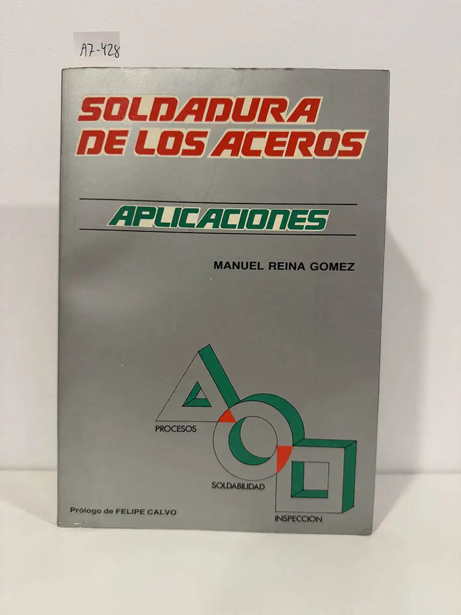 Soldadura de los aceros. Aplicaciones.