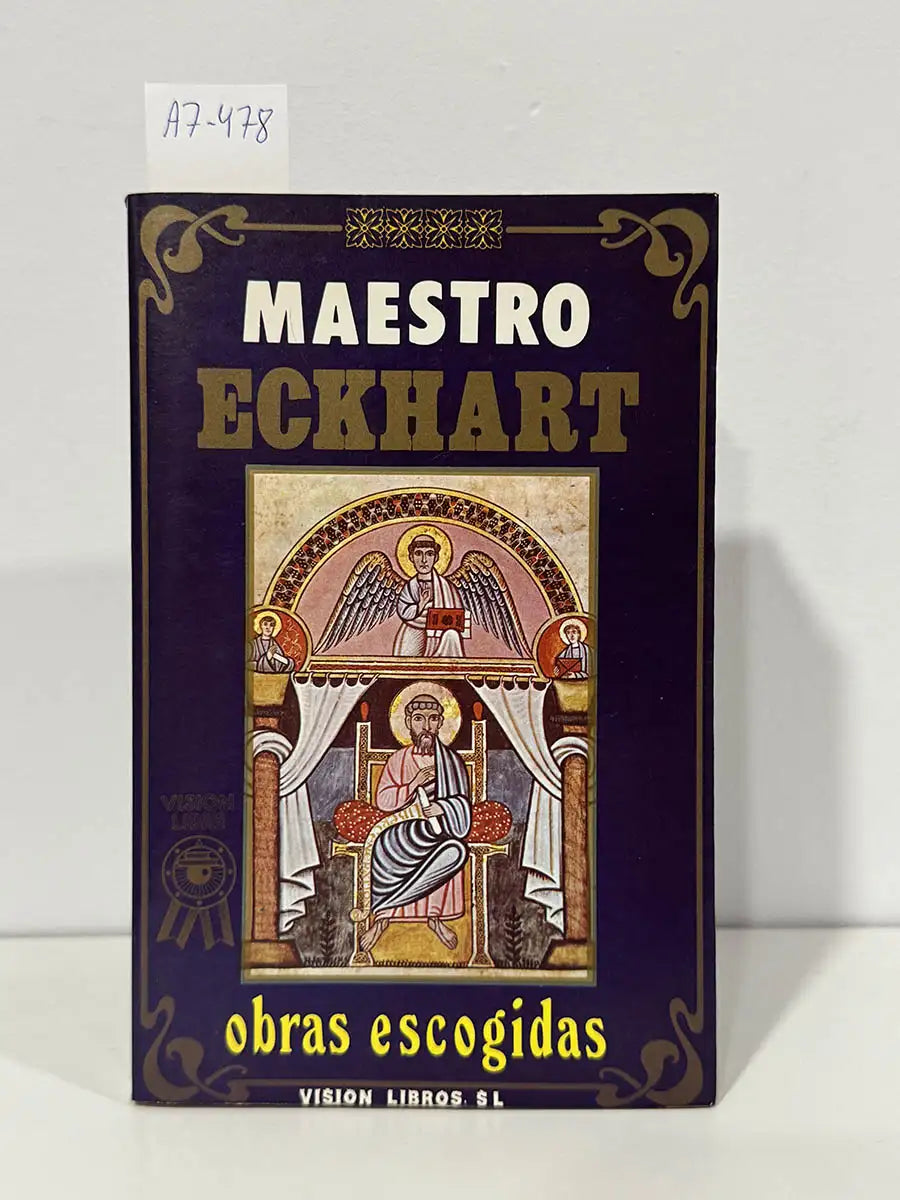 Maestro Eckhart. Obras escogidas — ECKHART, Maestro [VON HOCHHEIM, Eckhart}.