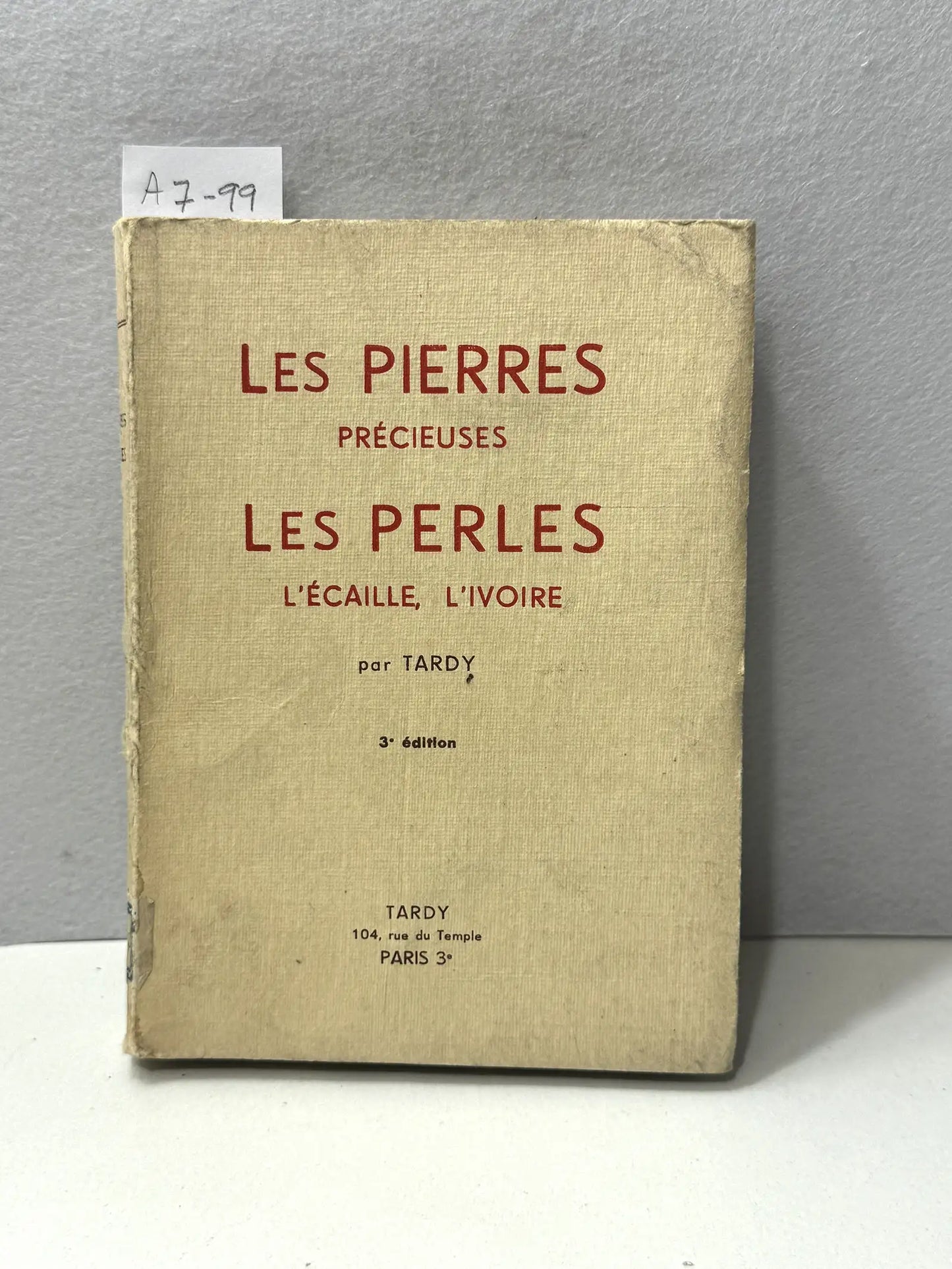 Les Pierres precieuses. Les Perles l'ecaille, l'ivoire.