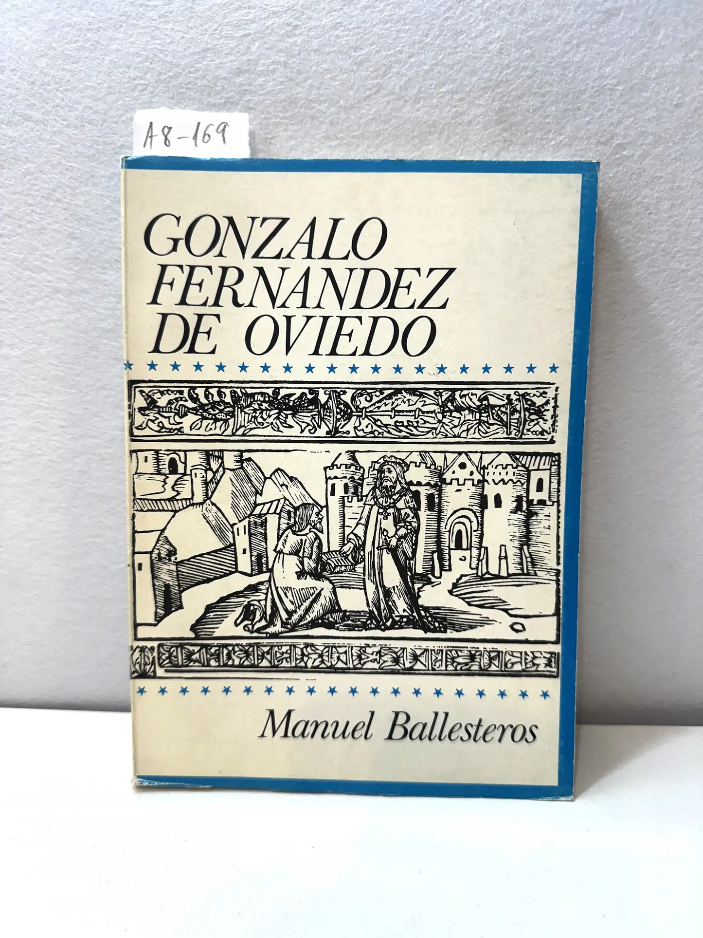Gonzalo Fernández de Oviedo.