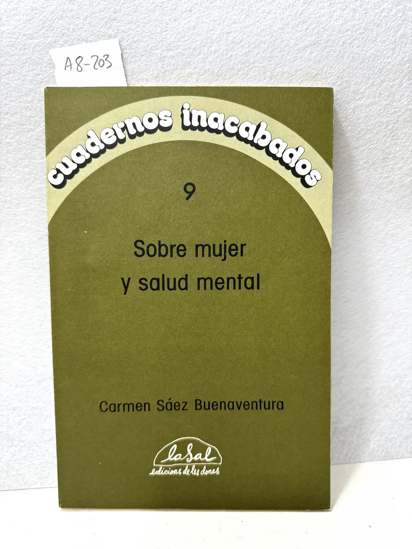 Cuadernos inacabados nº 9. Sobre mujer y salud mental.