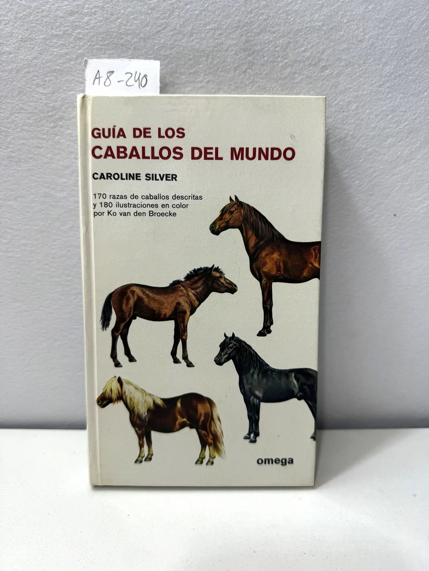 Guía de los caballos del mundo.