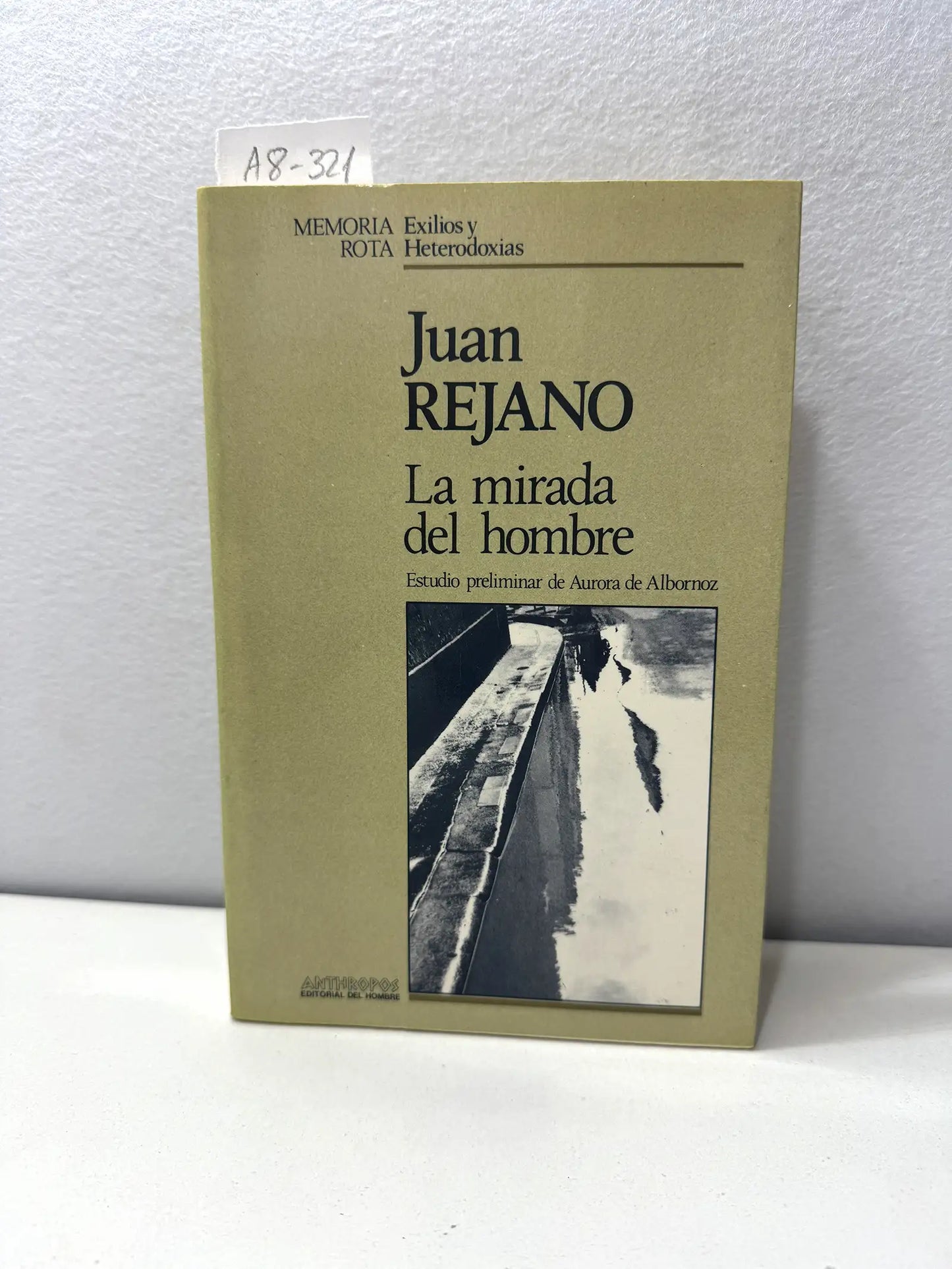 La mirada del hombre. Nueva suma poética (1943-1976).