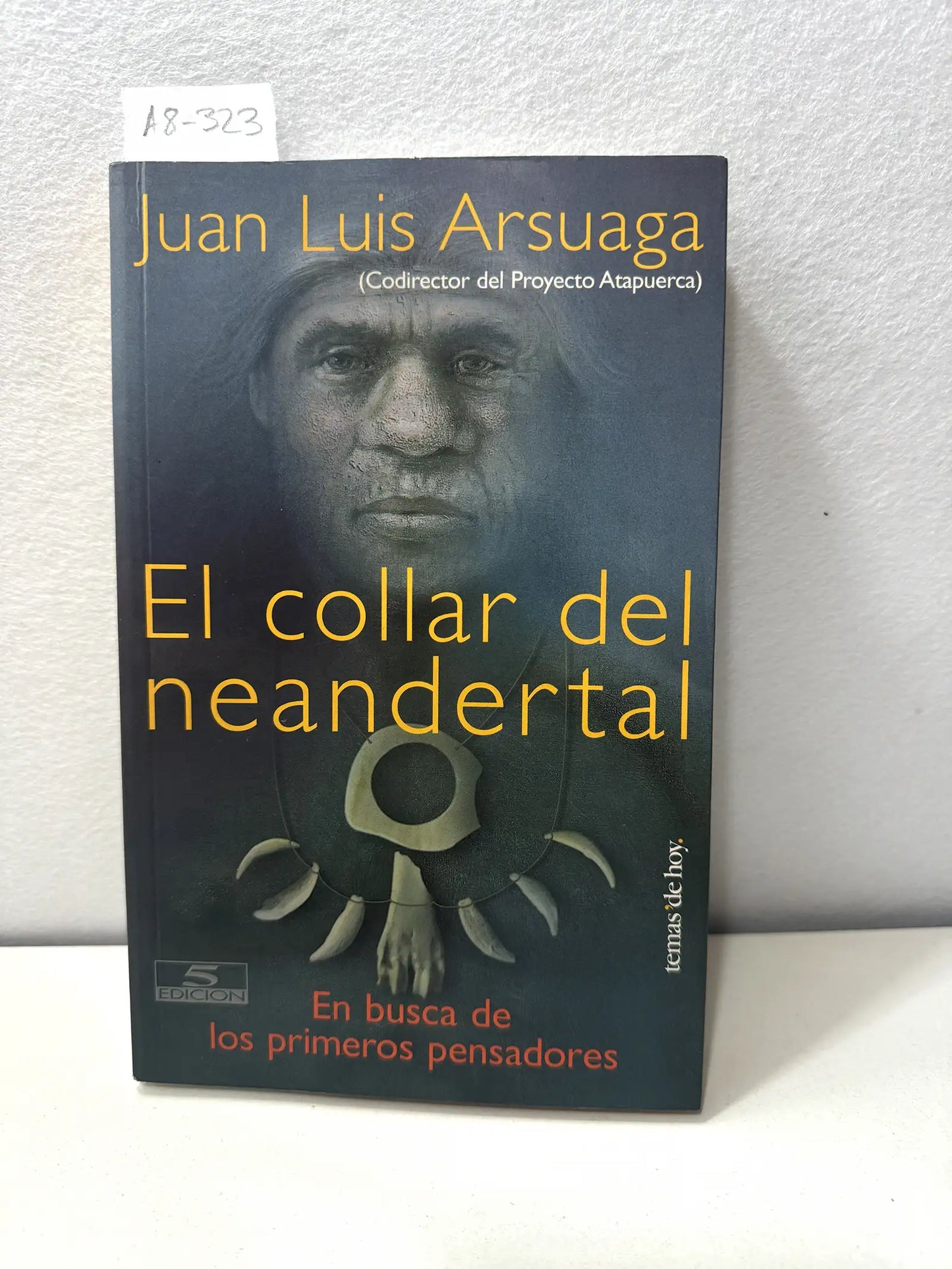 El collar del neandertal. En busca de los primeros pensadores.