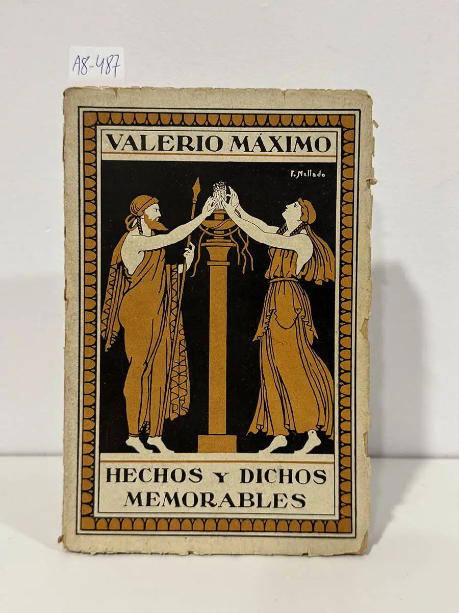 Hechos y dichos memorables. — MÁXIMO, Valerio [MAXIMUS, Valerius}.